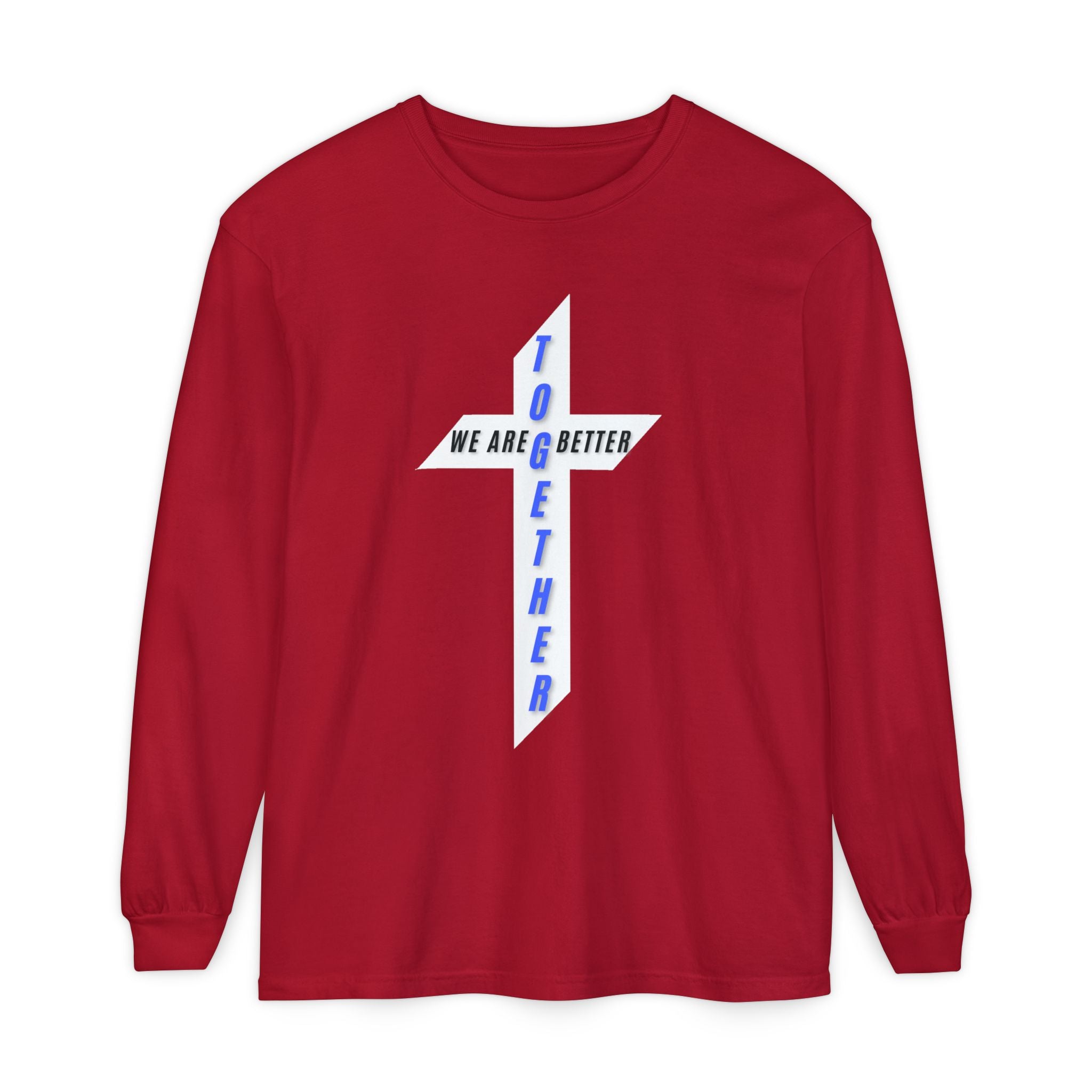 Together Cross Long Sleeve Tee — "We Are Better Together" Christian Graphic Shirt