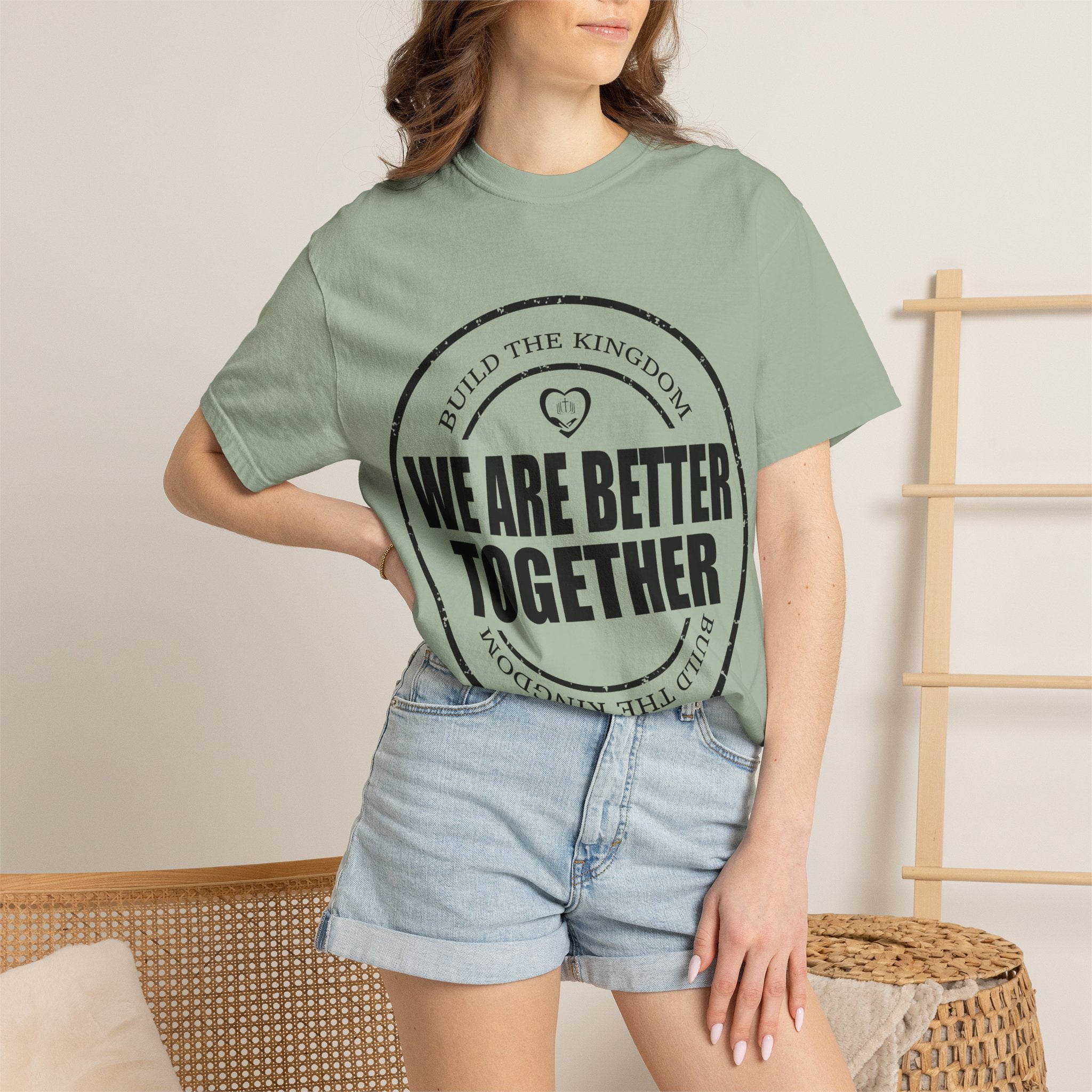 We Are Better Together T-Shirt — Unity Graphic Tee