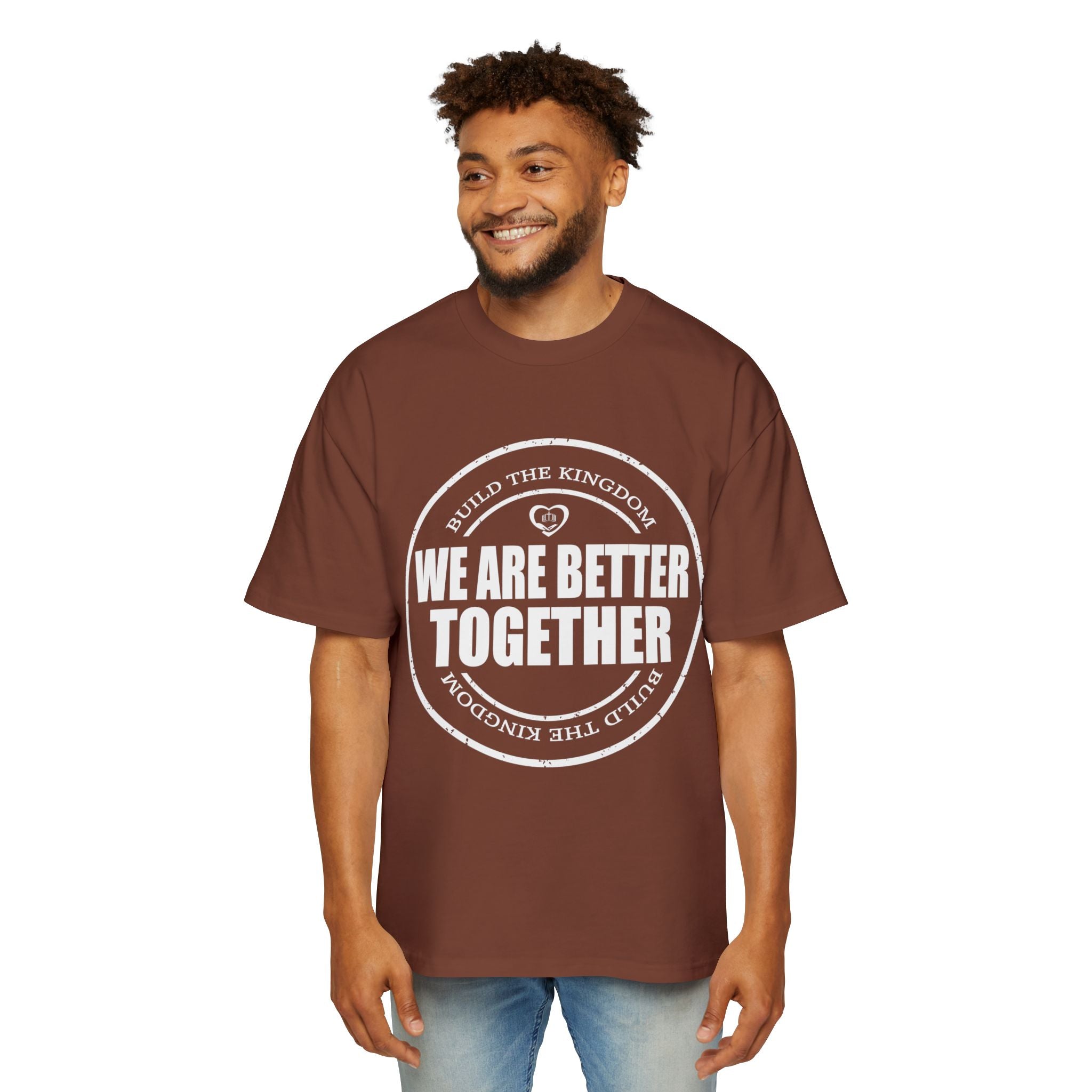 We Are Better Together Tee — Unity Graphic Men's Oversized T-Shirt