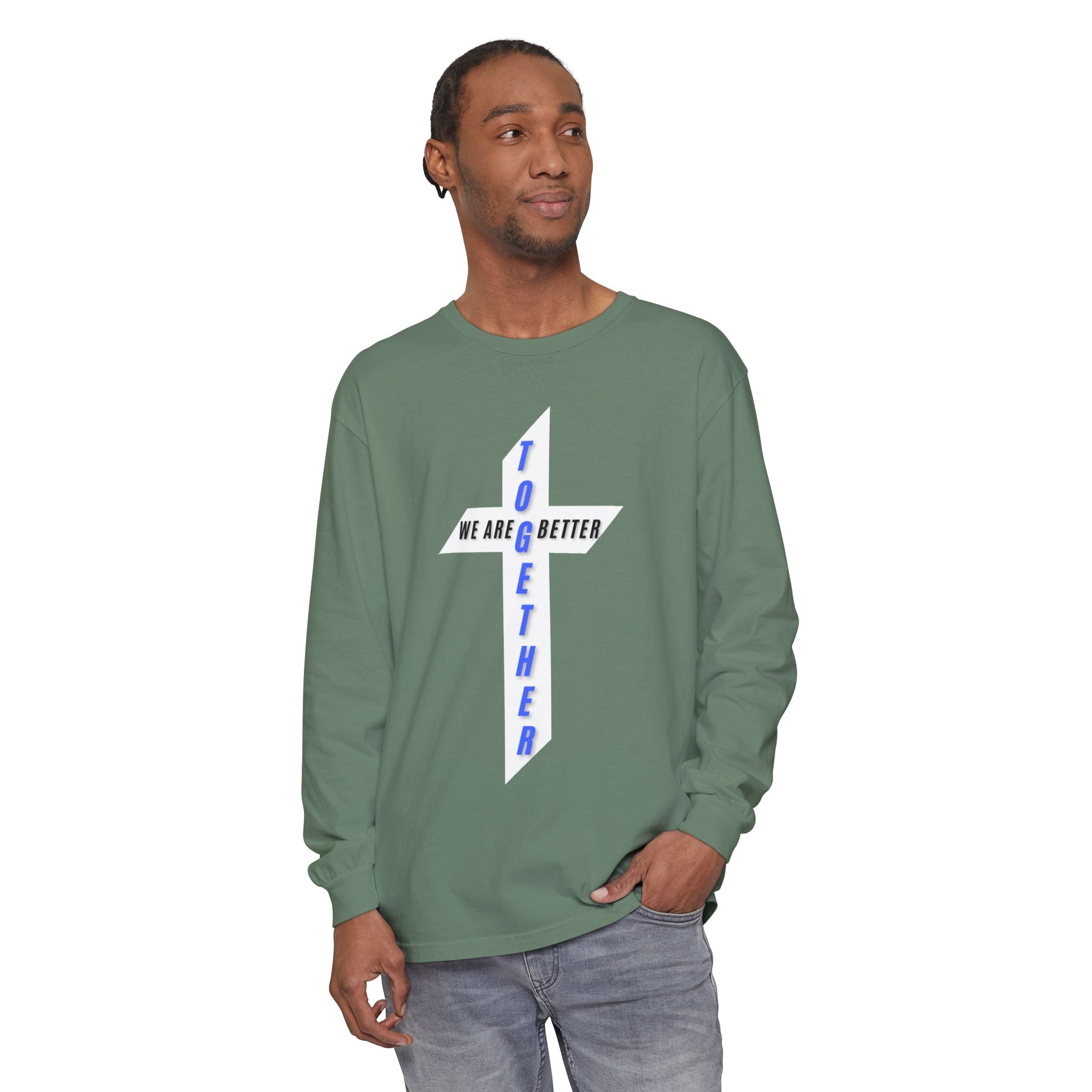 Together Cross Long Sleeve Tee — "We Are Better Together" Christian Graphic Shirt