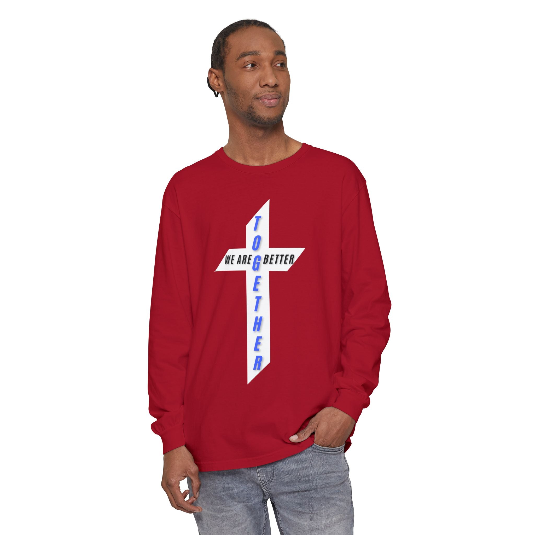 Together Cross Long Sleeve Tee — "We Are Better Together" Christian Graphic Shirt