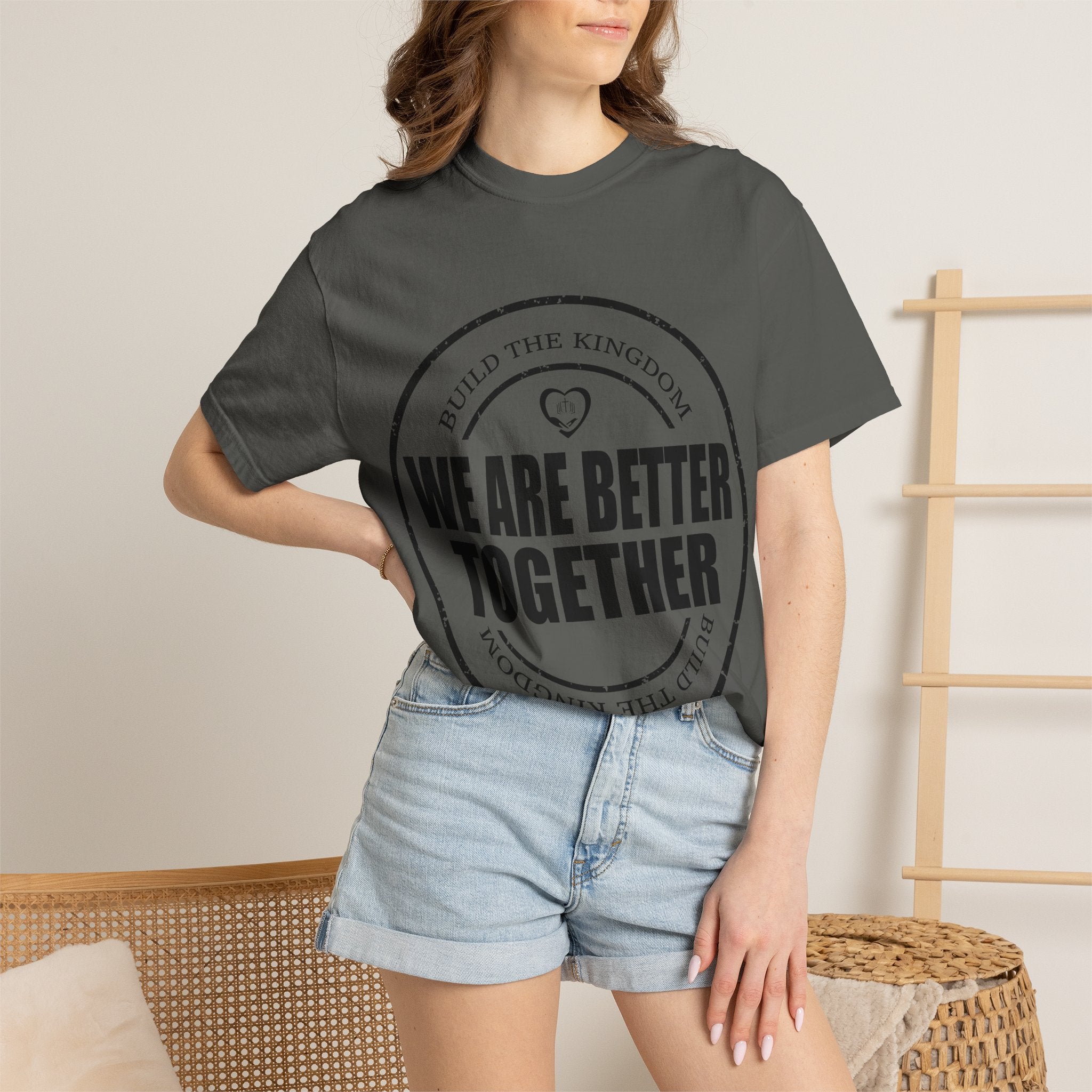 We Are Better Together T-Shirt — Unity Graphic Tee