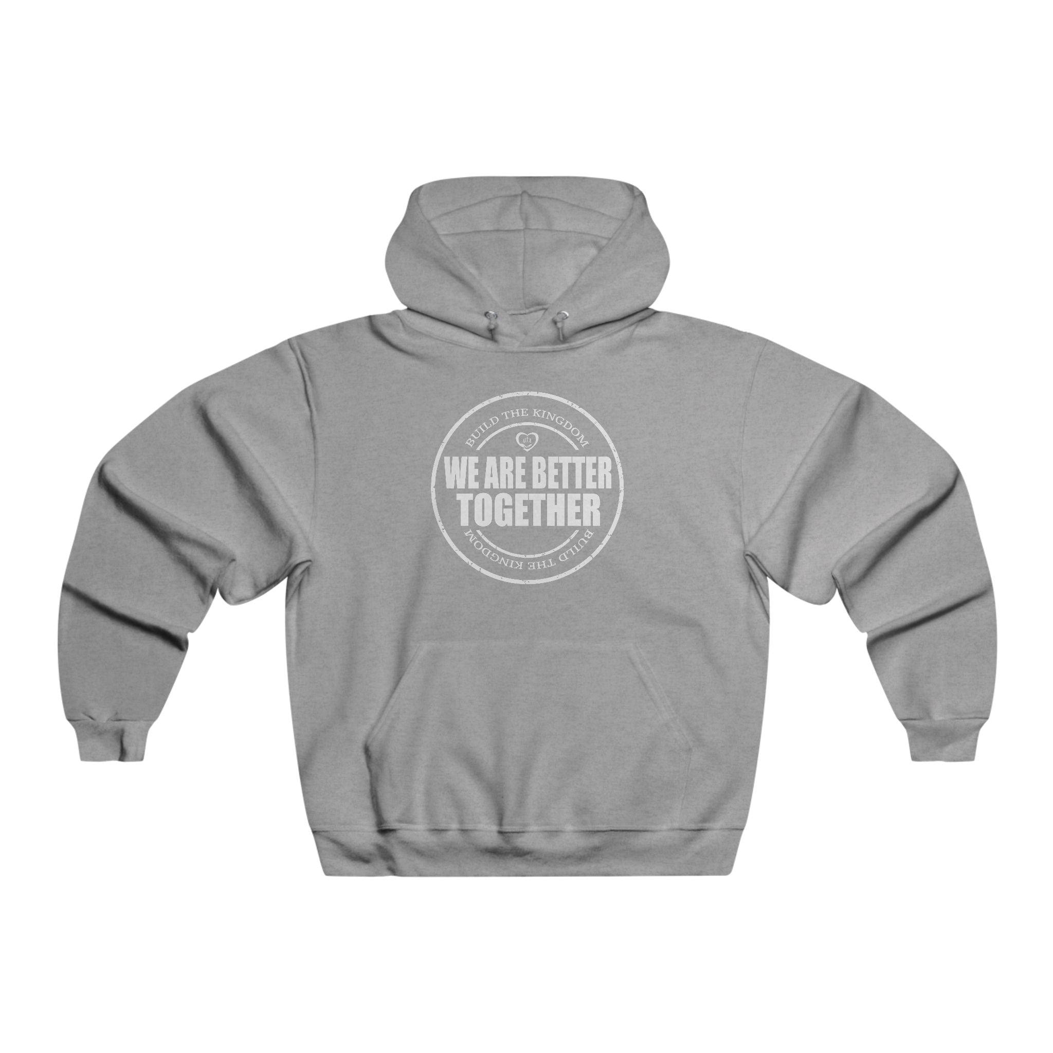 We Are Better Together Hoodie — Unisex Community Solidarity Pullover