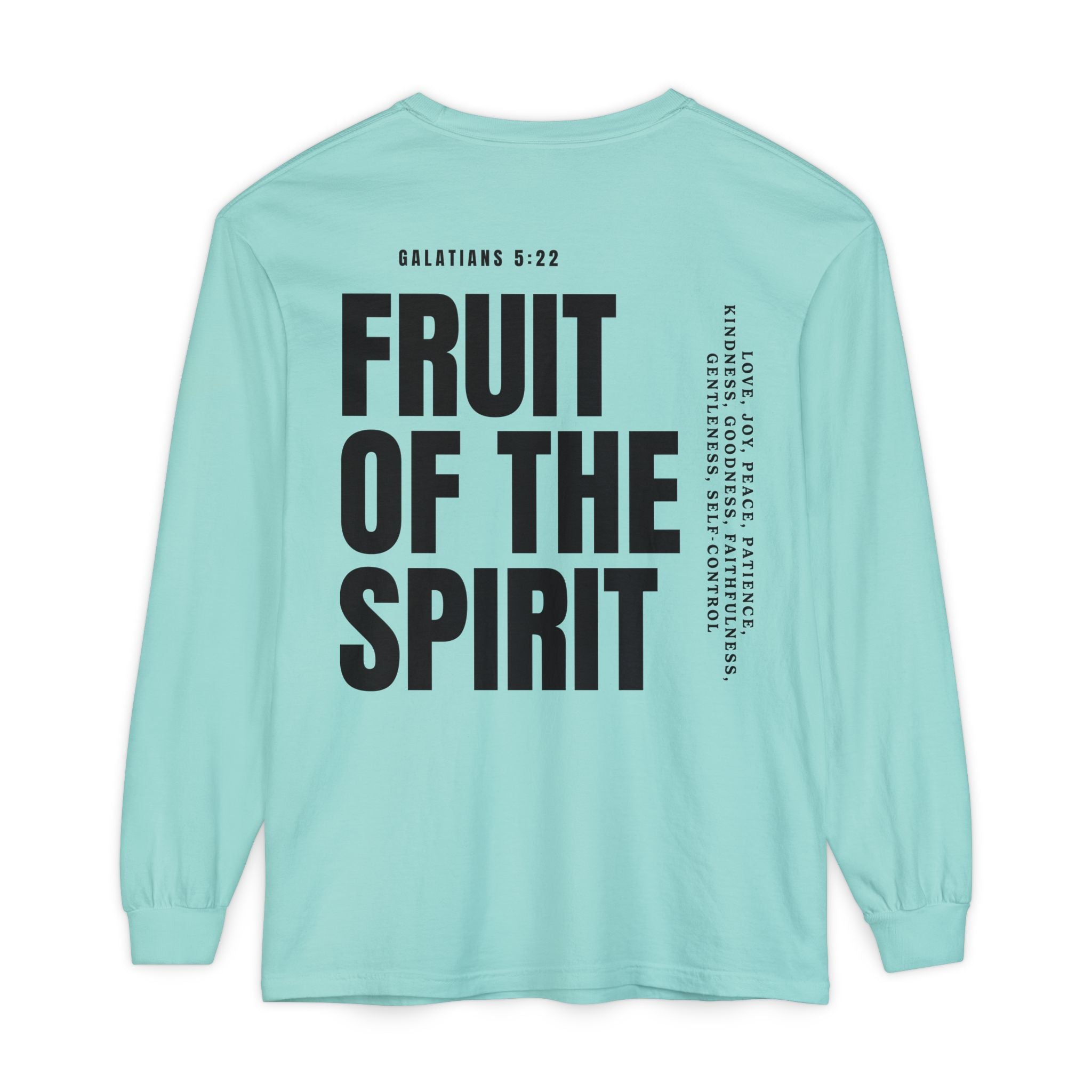 Be Fruitful Long Sleeve T-Shirt — “Fruit of the Spirit” Christian Graphic