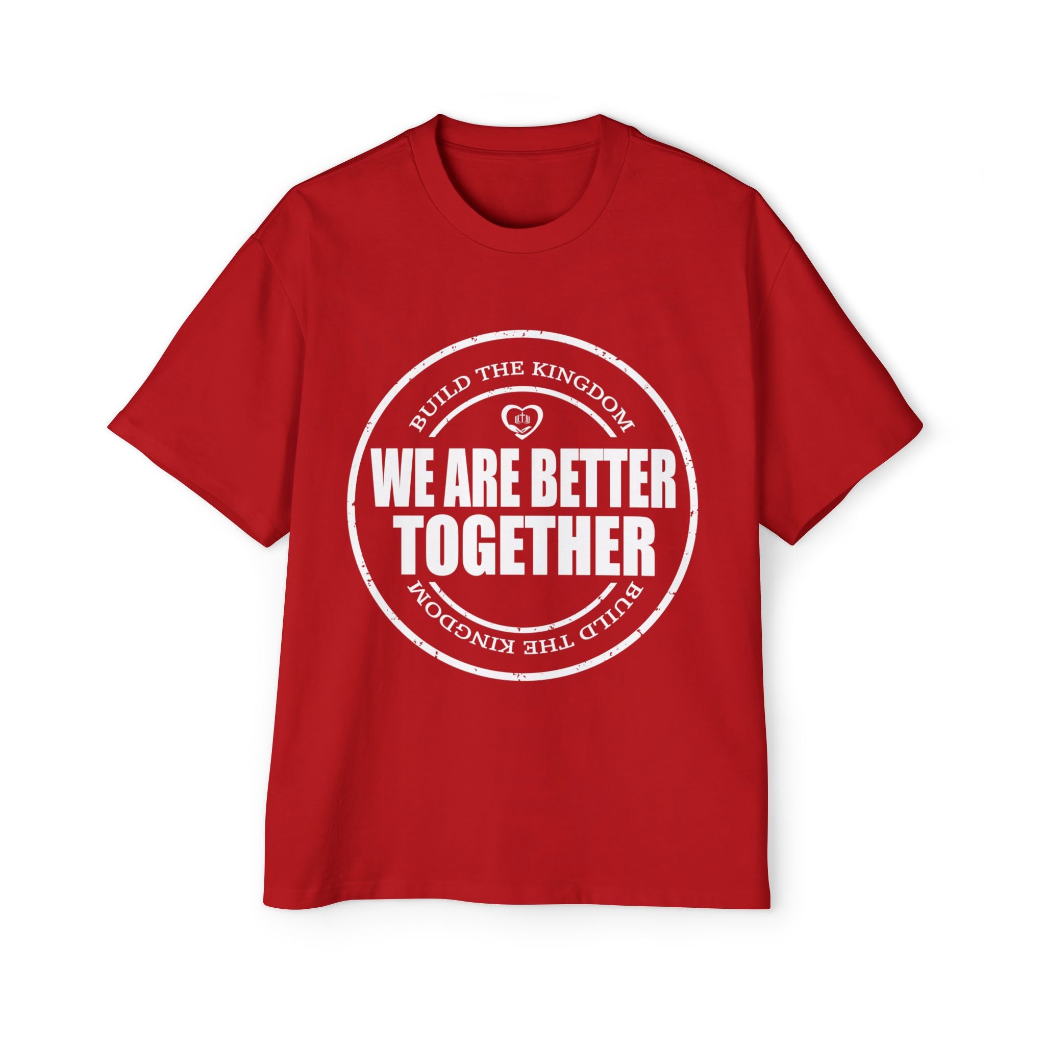 We Are Better Together Tee — Unity Graphic Men's Oversized T-Shirt