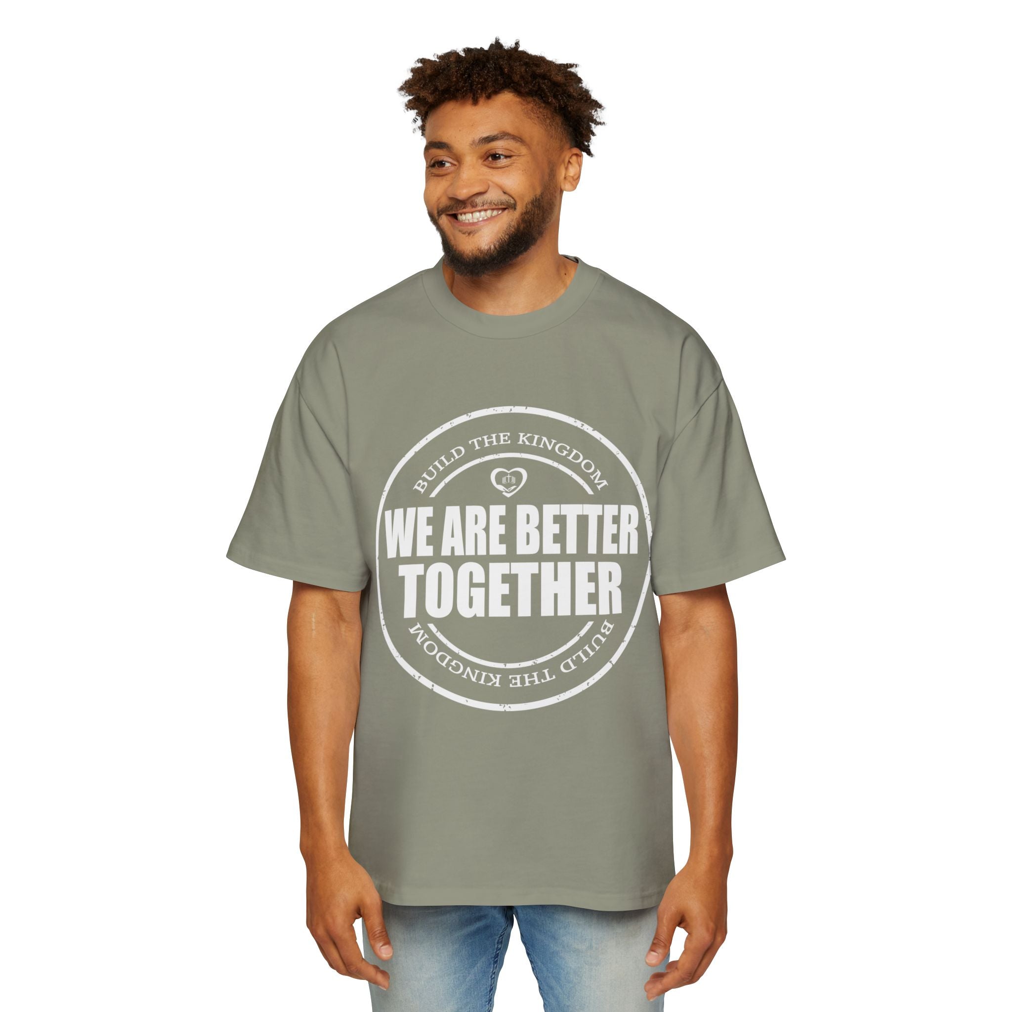 We Are Better Together Tee — Unity Graphic Men's Oversized T-Shirt
