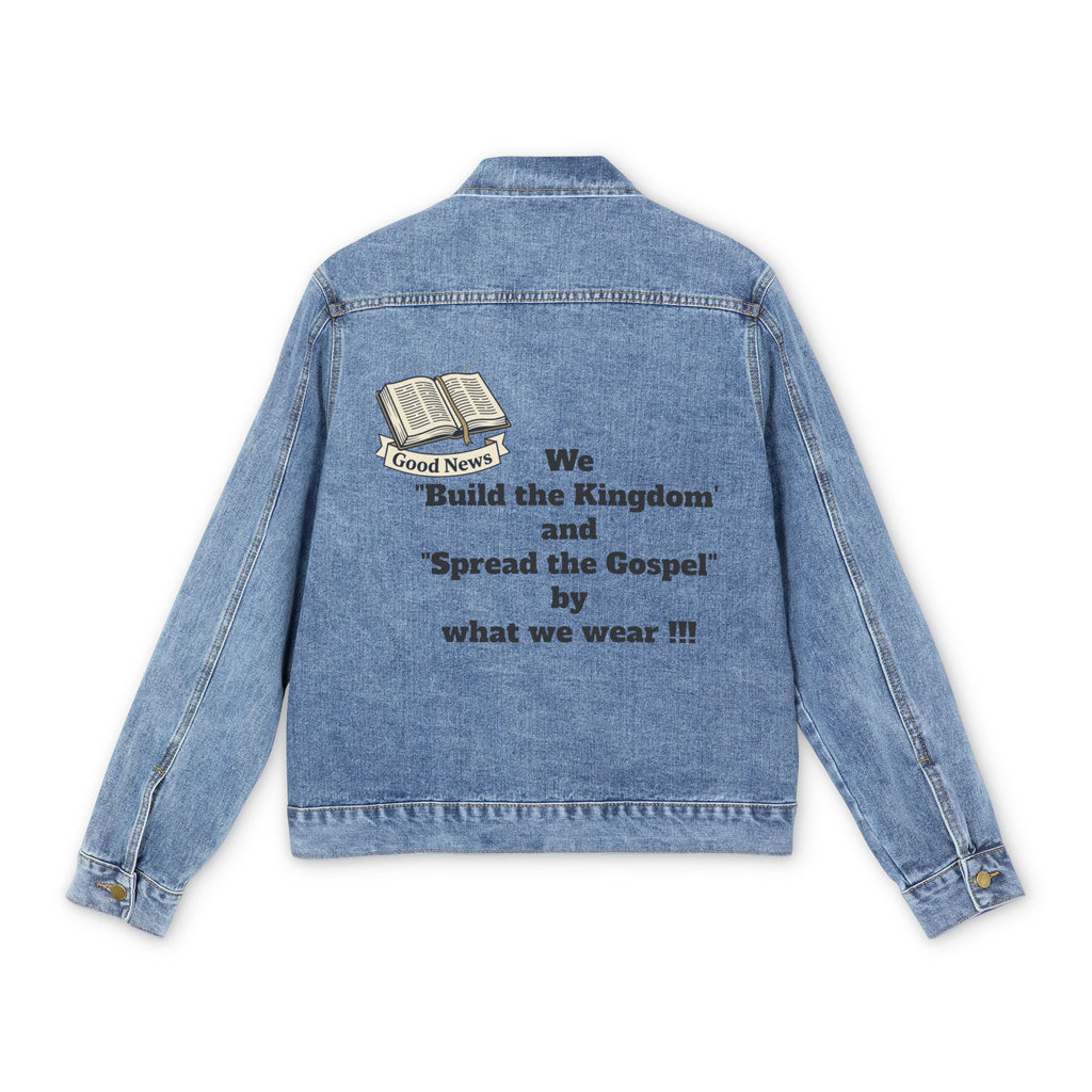 Denim Jacket — "We Build the Kingdom and Spread the Gospel by What We Wear" Back Graphic