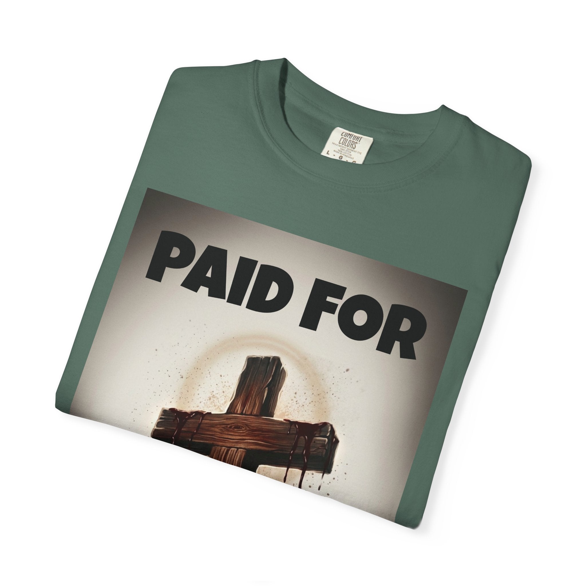 Paid For Cross T-Shirt — Christian Rom 10:13 Faith Tee