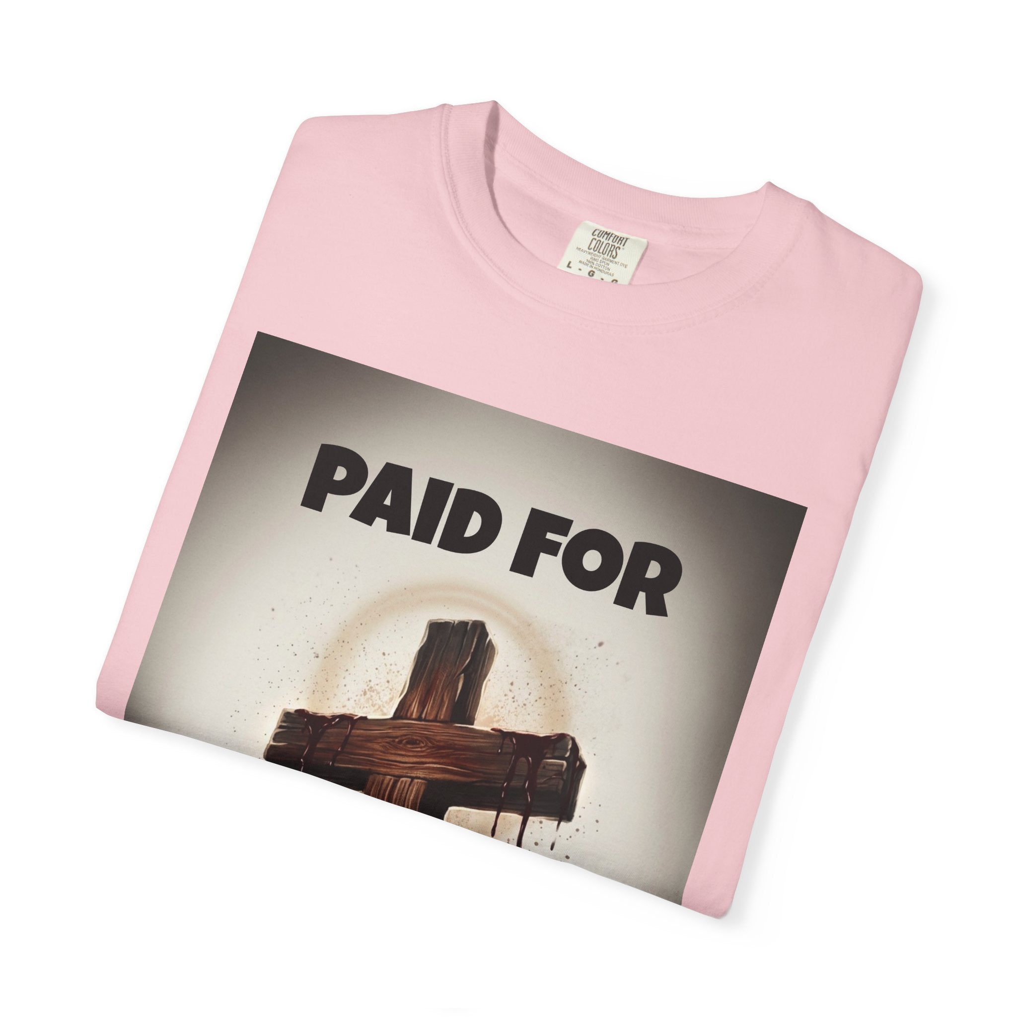 Christian T-Shirt — "Paid For" Cross Design with Rom. 10:13 Back