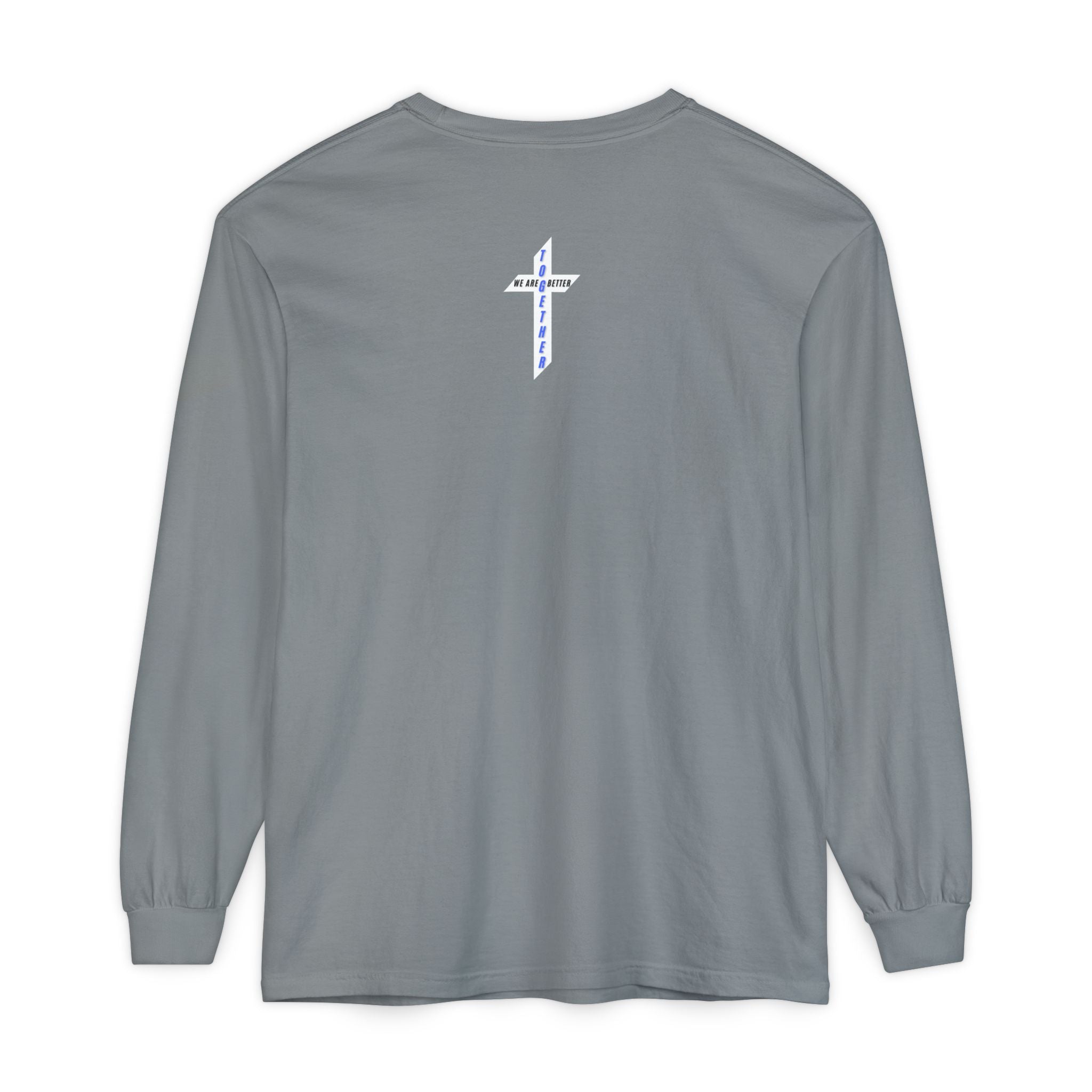 We Are Better Together Long Sleeve Tee — Christian Unity Graphic Shirt
