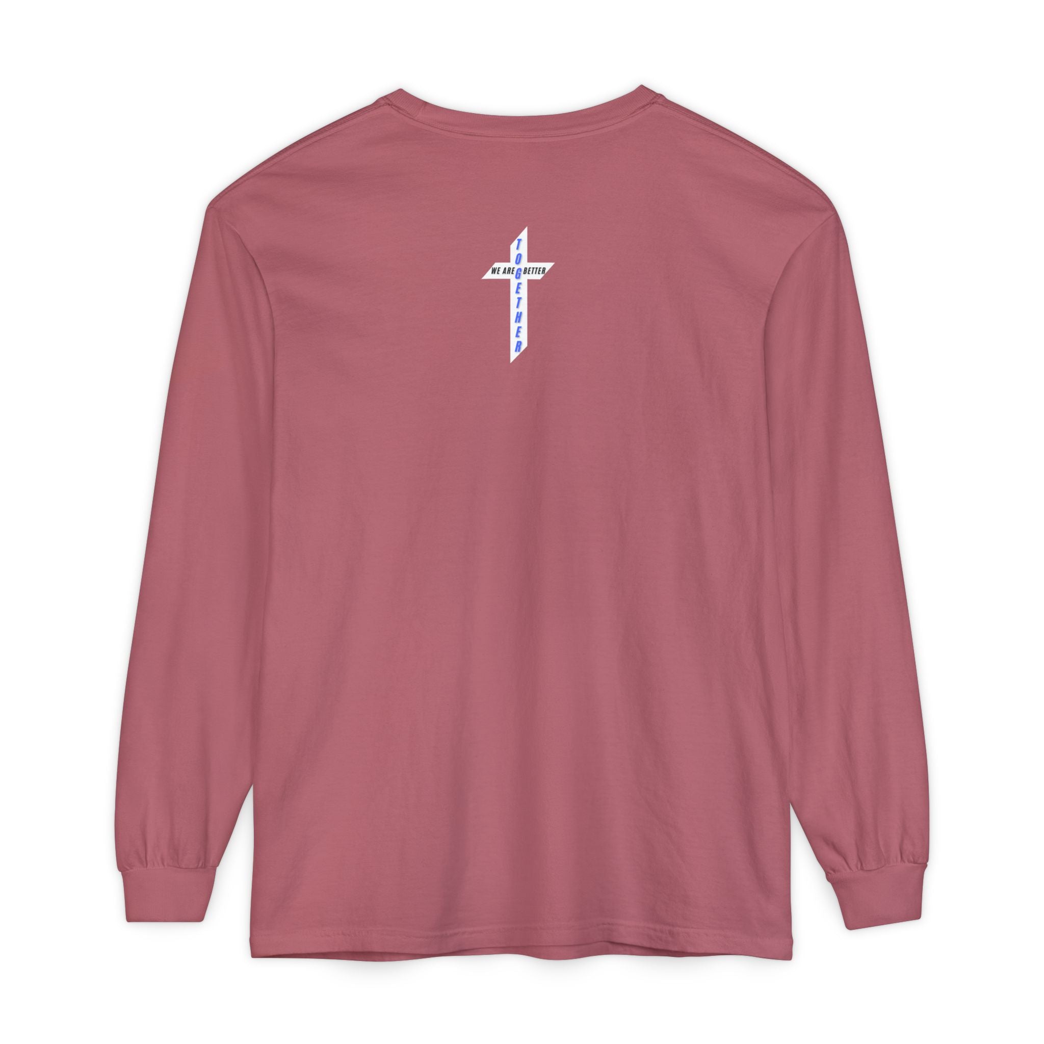 We Are Better Together Long Sleeve Tee — Christian Unity Graphic Shirt