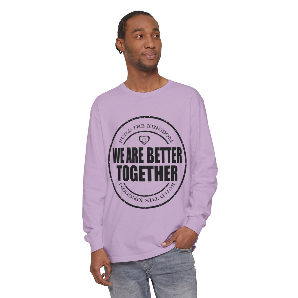 We Are Better Together Long Sleeve Tee — Christian Unity Graphic Shirt