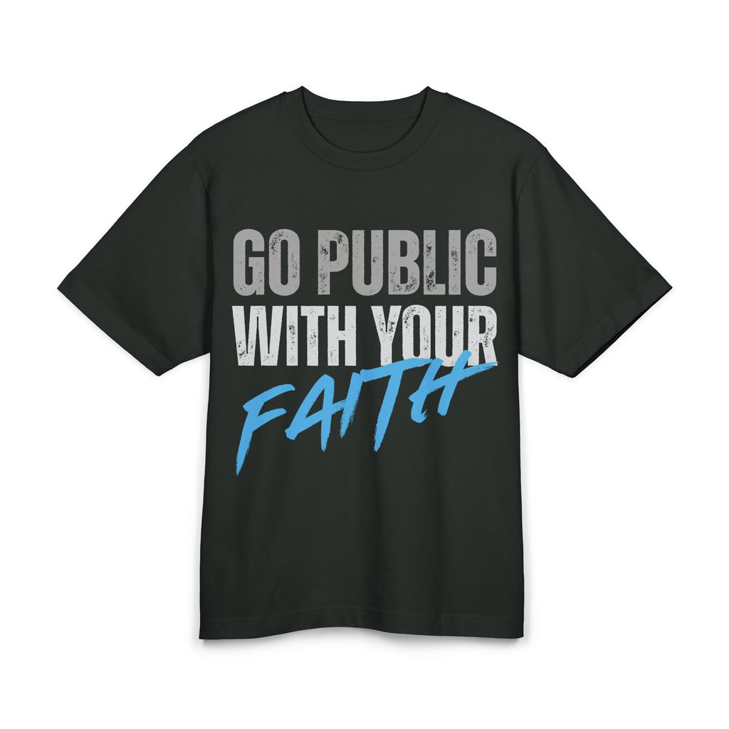Go Public With Your Faith T-Shirt — Rom. 1:16 Christian Graphic Tee