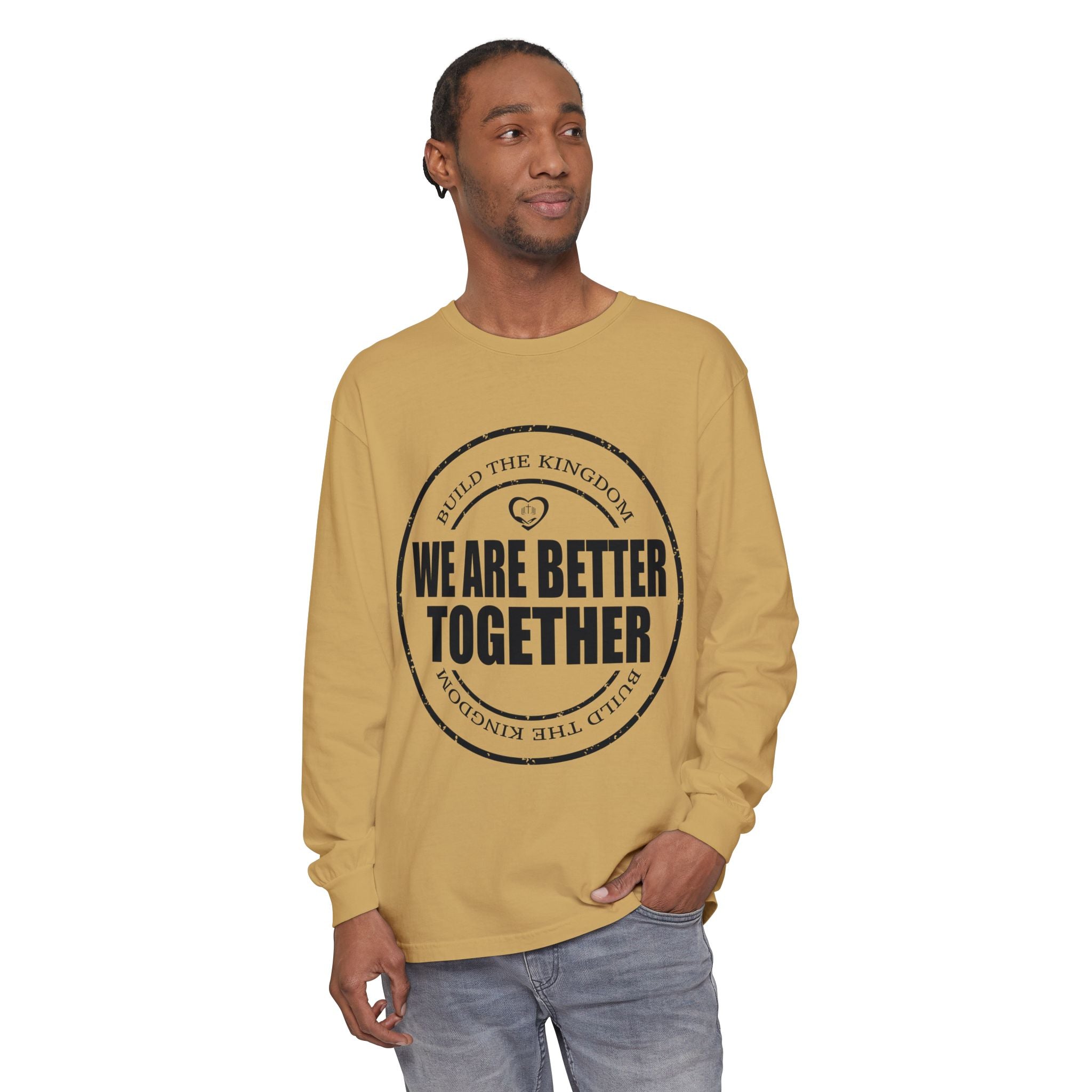 We Are Better Together Long Sleeve Tee — Christian Unity Graphic Shirt