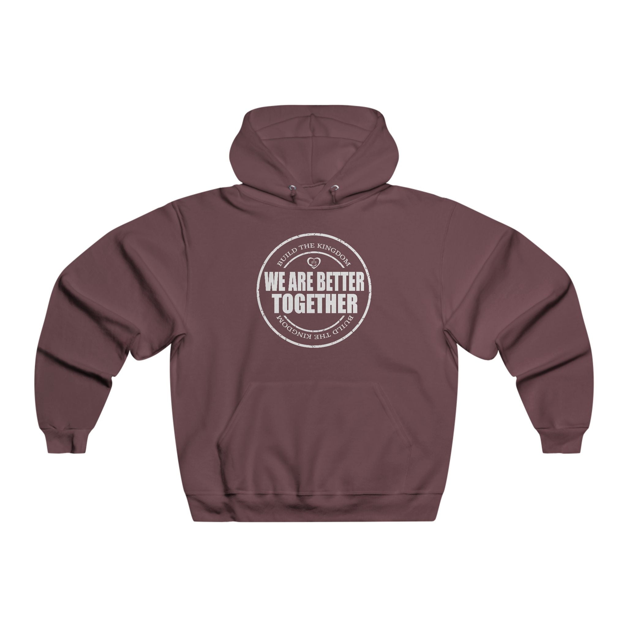We Are Better Together Hoodie — Unisex Community Solidarity Pullover