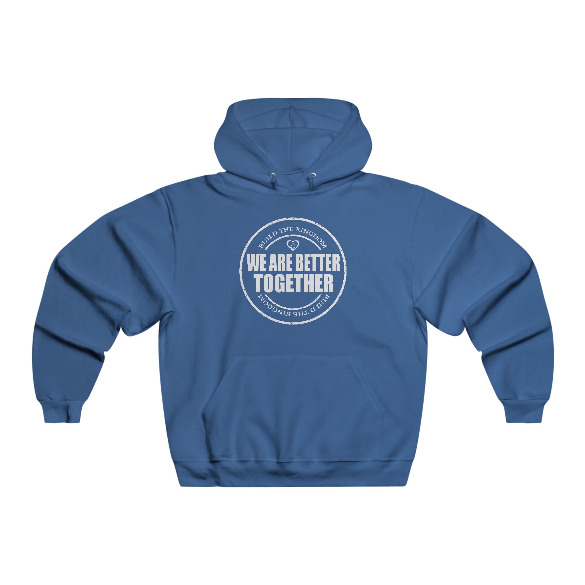 We Are Better Together Hoodie — Unisex Community Solidarity Pullover