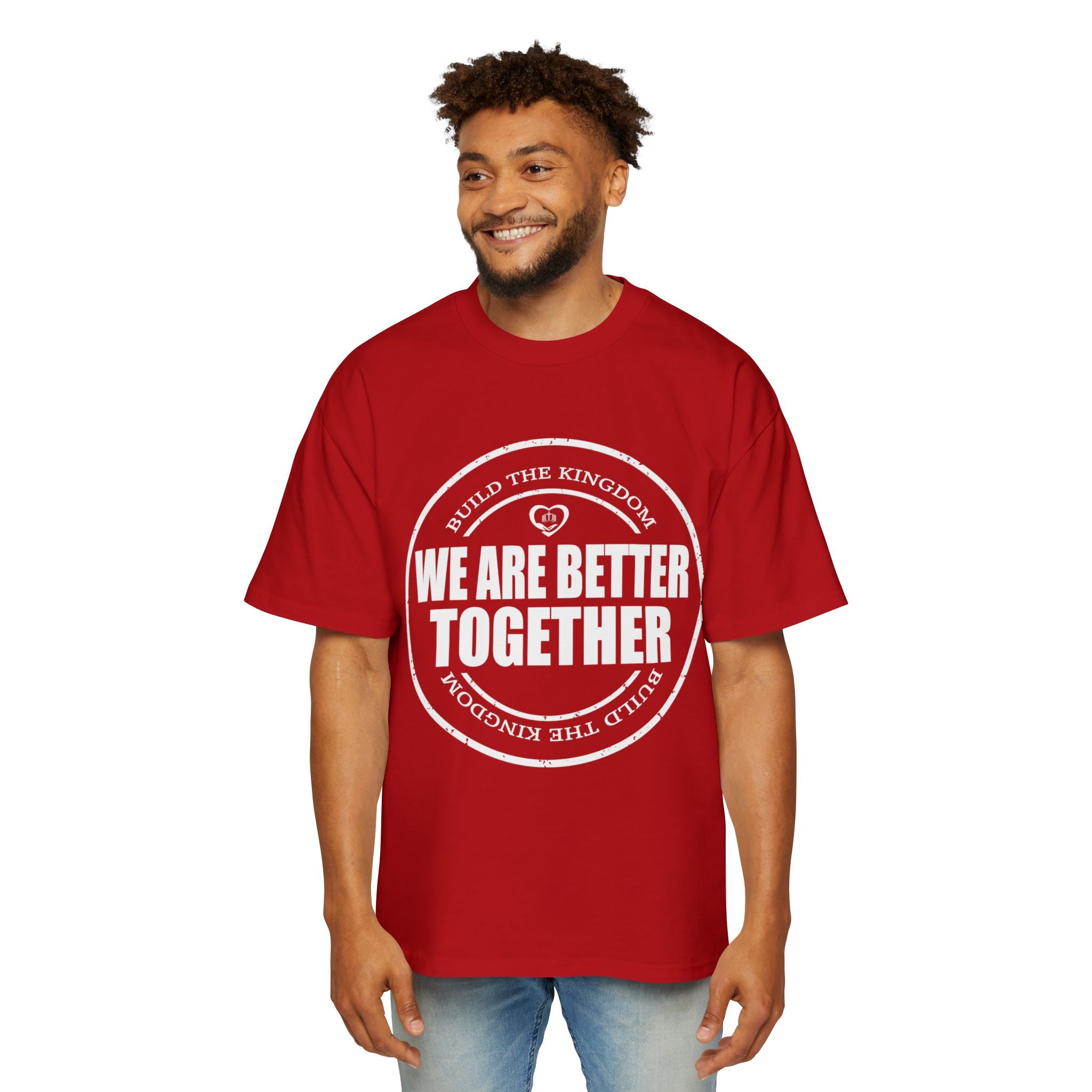 We Are Better Together Tee — Unity Graphic Men's Oversized T-Shirt