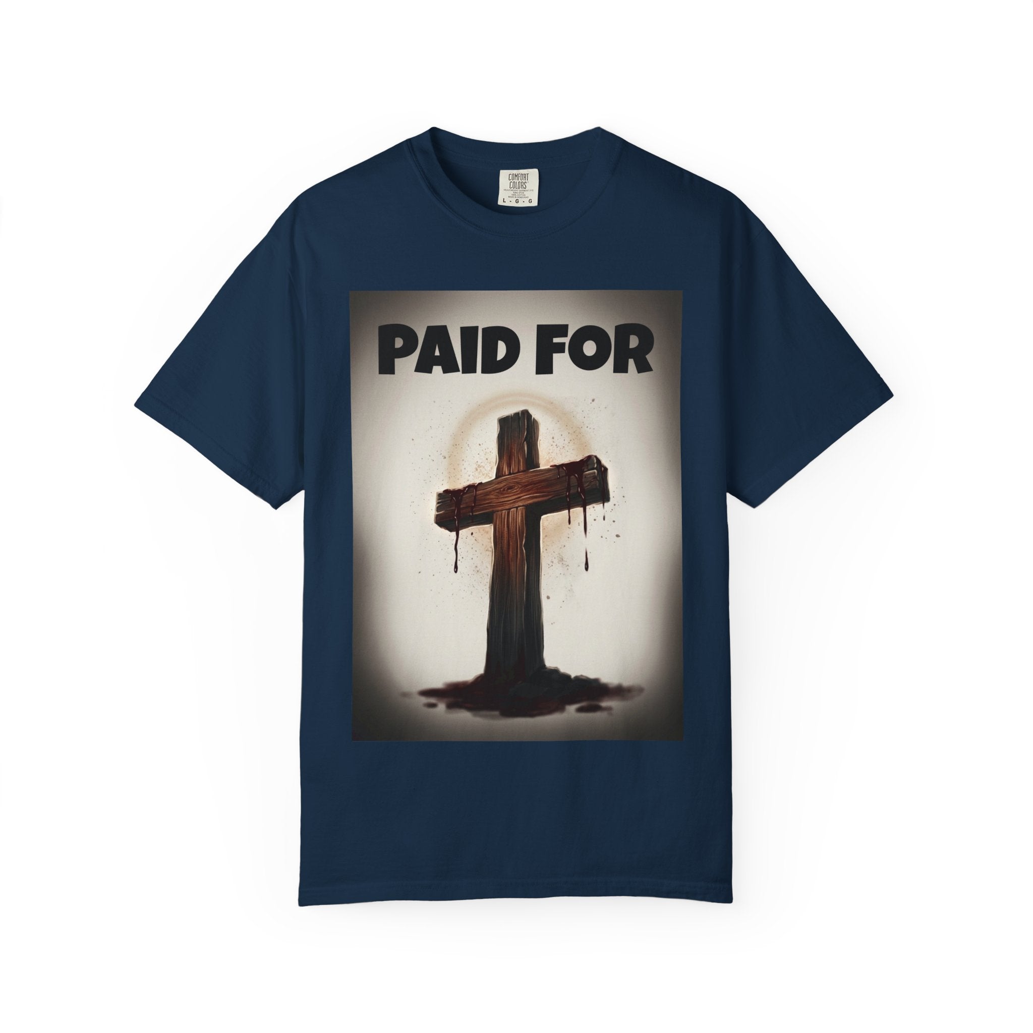 Paid For Cross T-Shirt — Christian Rom 10:13 Faith Tee