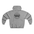 We Are Better Together Hoodie — Unisex Togetherness Graphic Sweatshirt