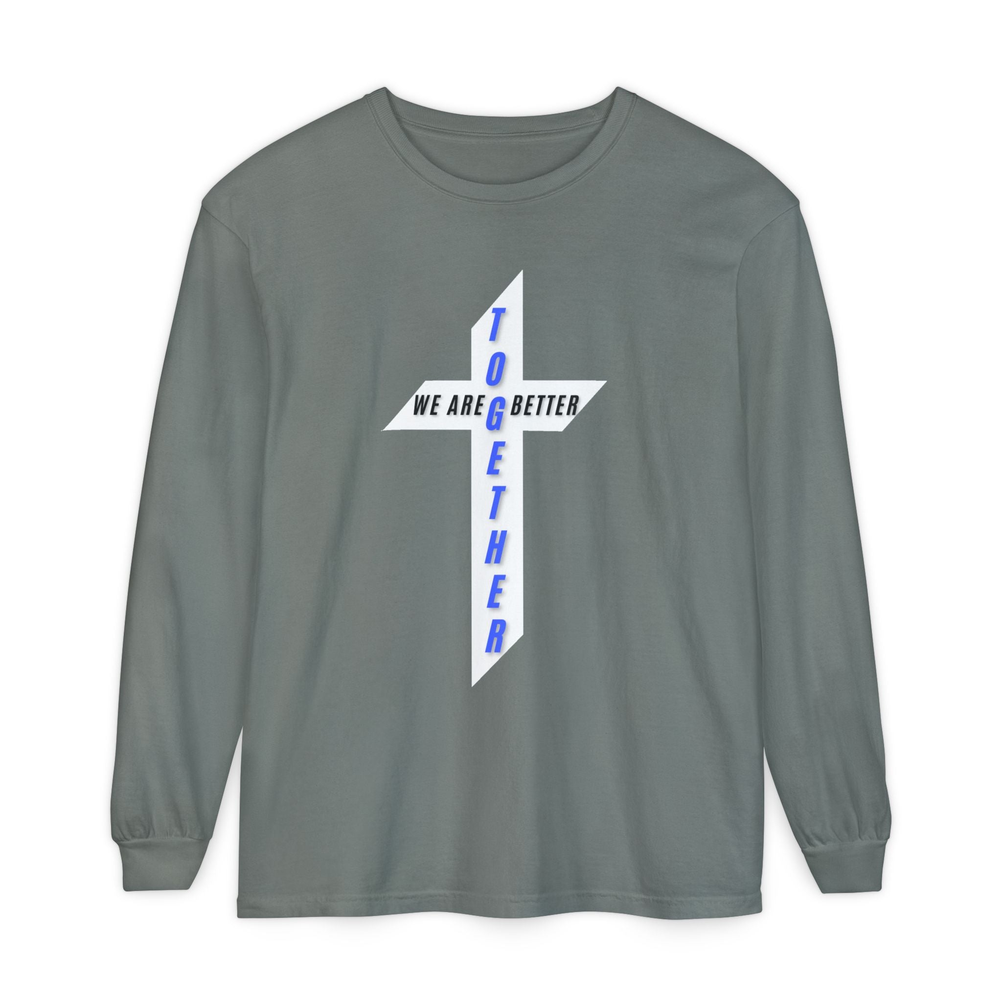 Together Cross Long Sleeve Tee — "We Are Better Together" Christian Graphic Shirt