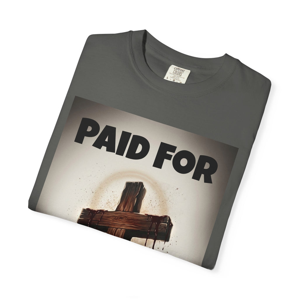 Paid For Cross T-Shirt — Christian Rom 10:13 Faith Tee