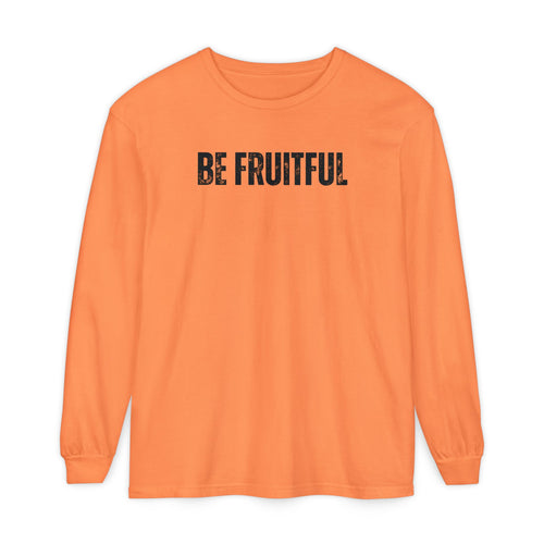 Be Fruitful Long Sleeve T-Shirt — “Fruit of the Spirit” Christian Graphic