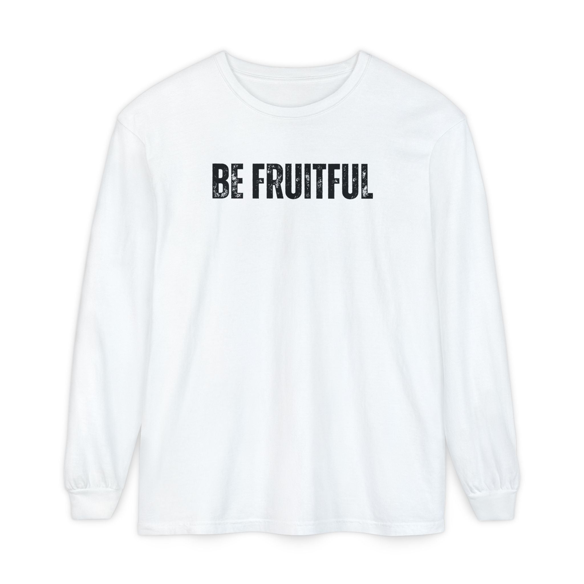 Be Fruitful Long Sleeve T-Shirt — “Fruit of the Spirit” Christian Graphic