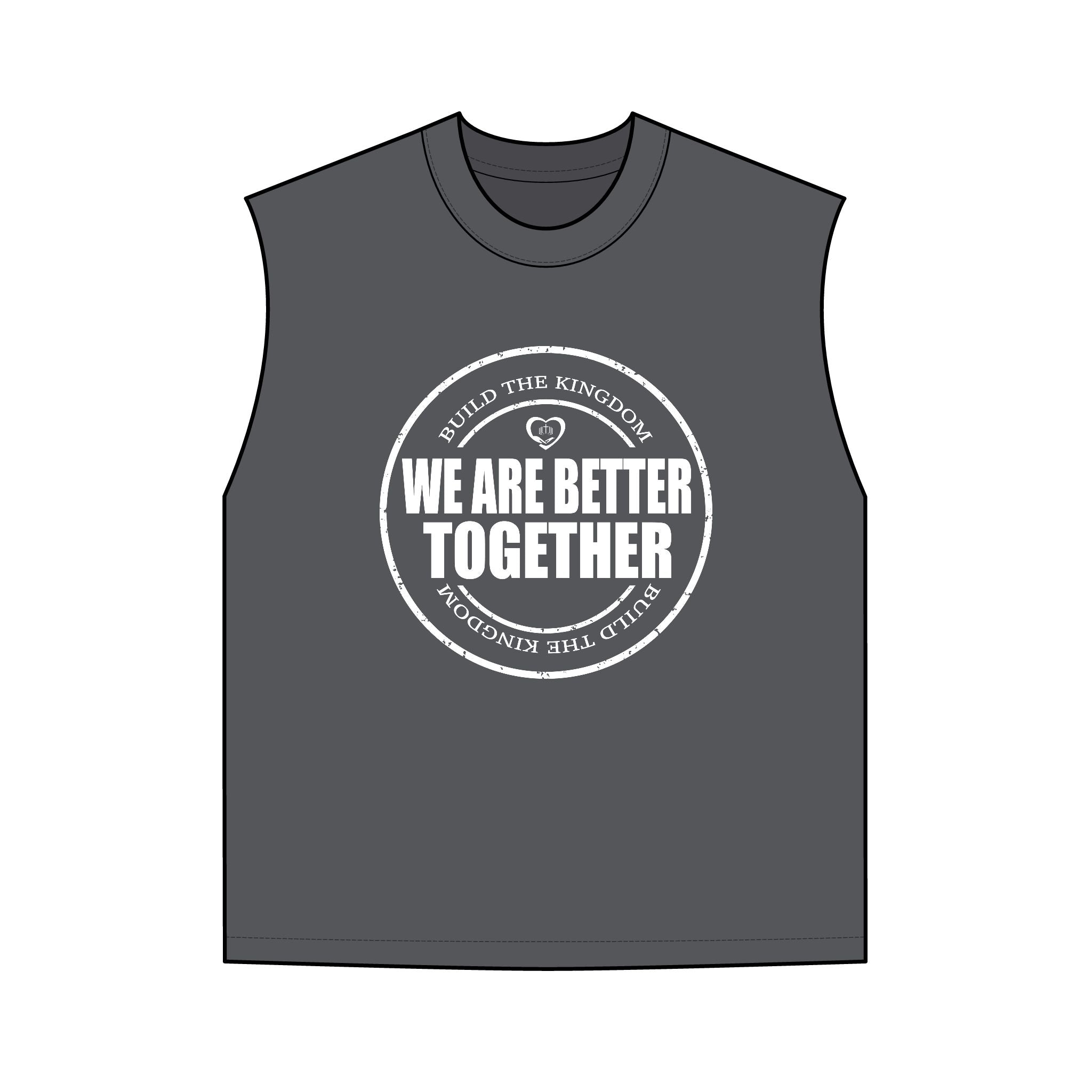 We Are Better Together Tank — Men's Motivational Graphic Tank Top