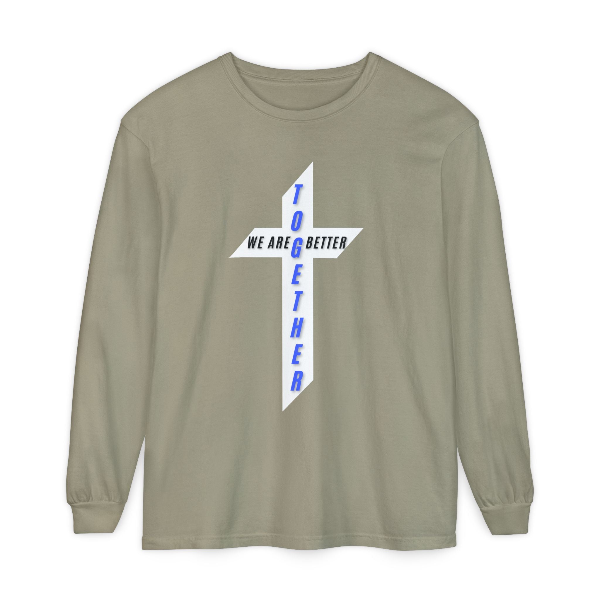 Together Cross Long Sleeve Tee — "We Are Better Together" Christian Graphic Shirt