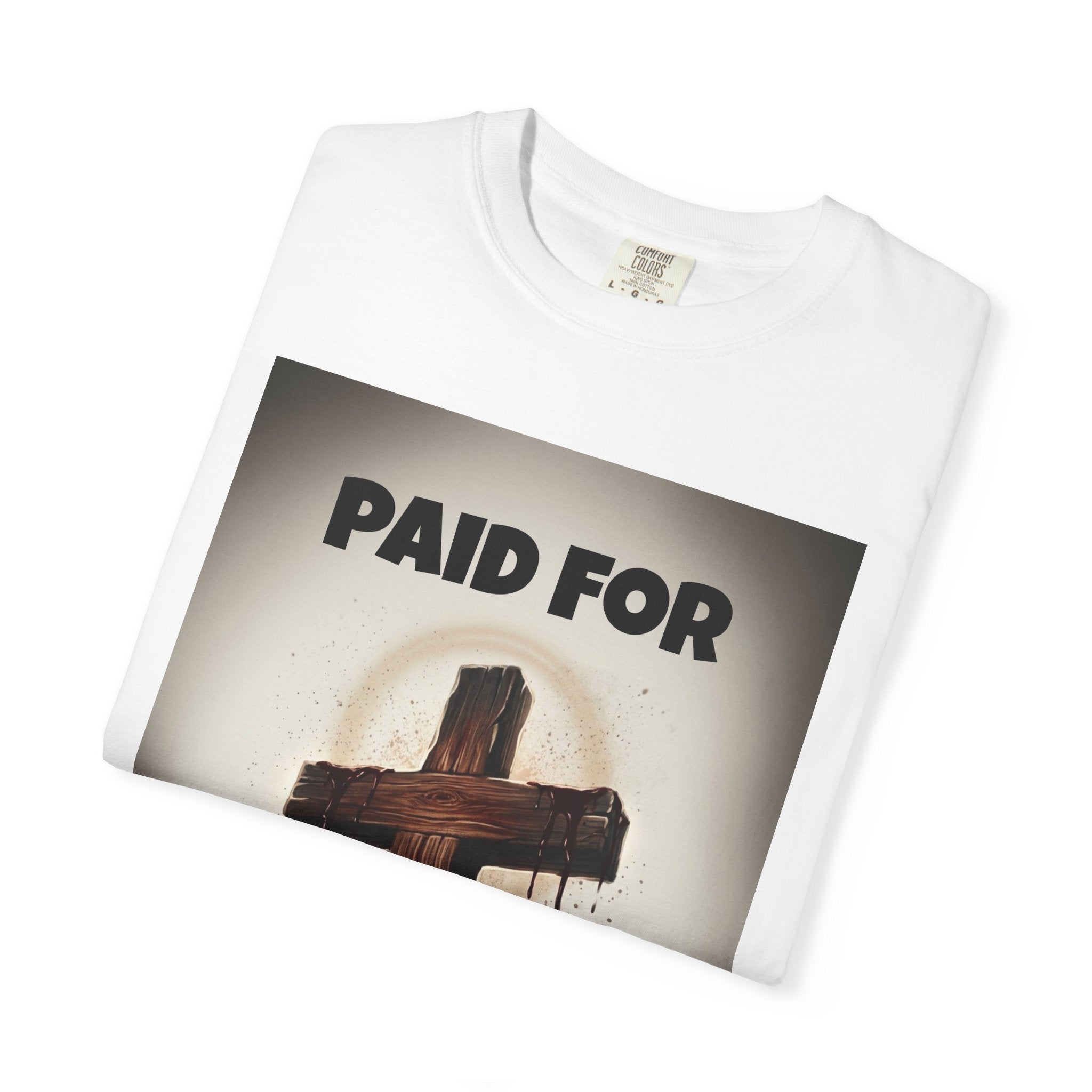 Christian T-Shirt — "Paid For" Cross Design with Rom. 10:13 Back