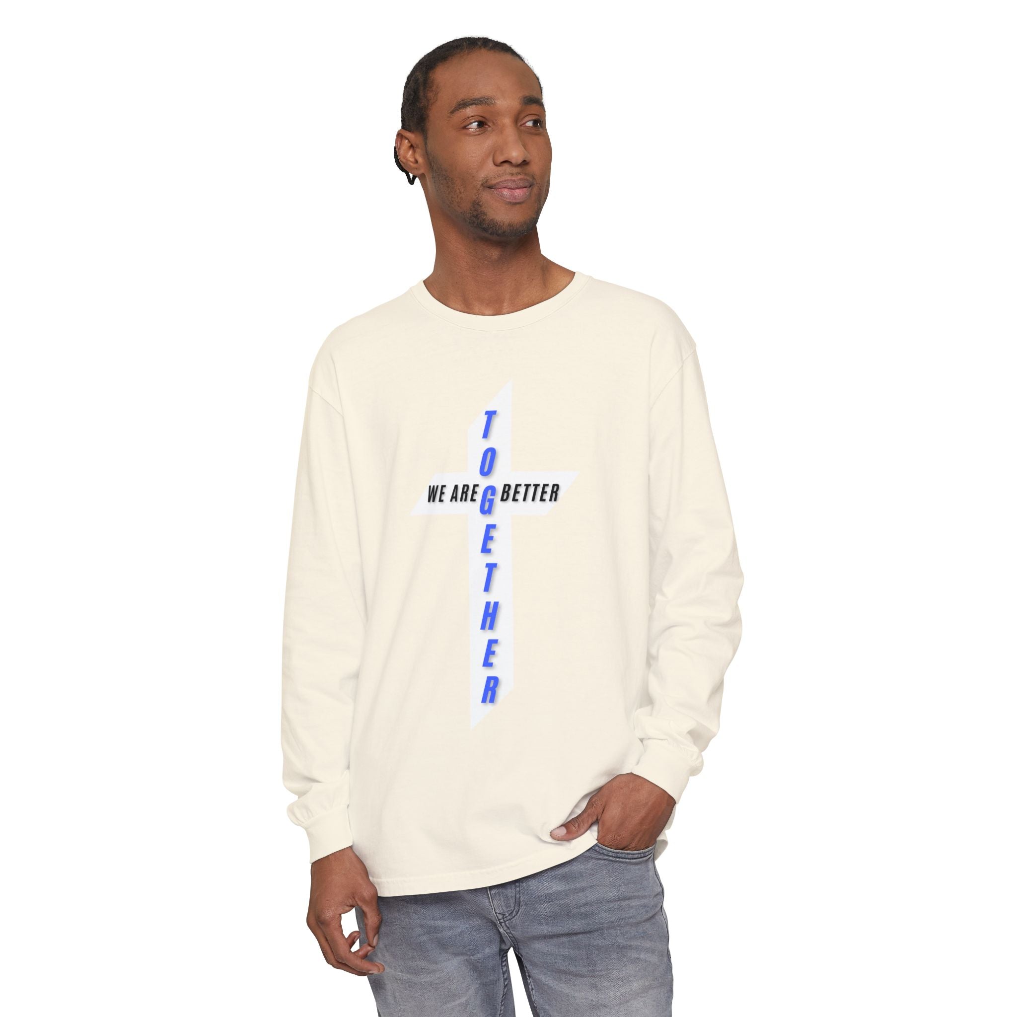 Together Cross Long Sleeve Tee — "We Are Better Together" Christian Graphic Shirt