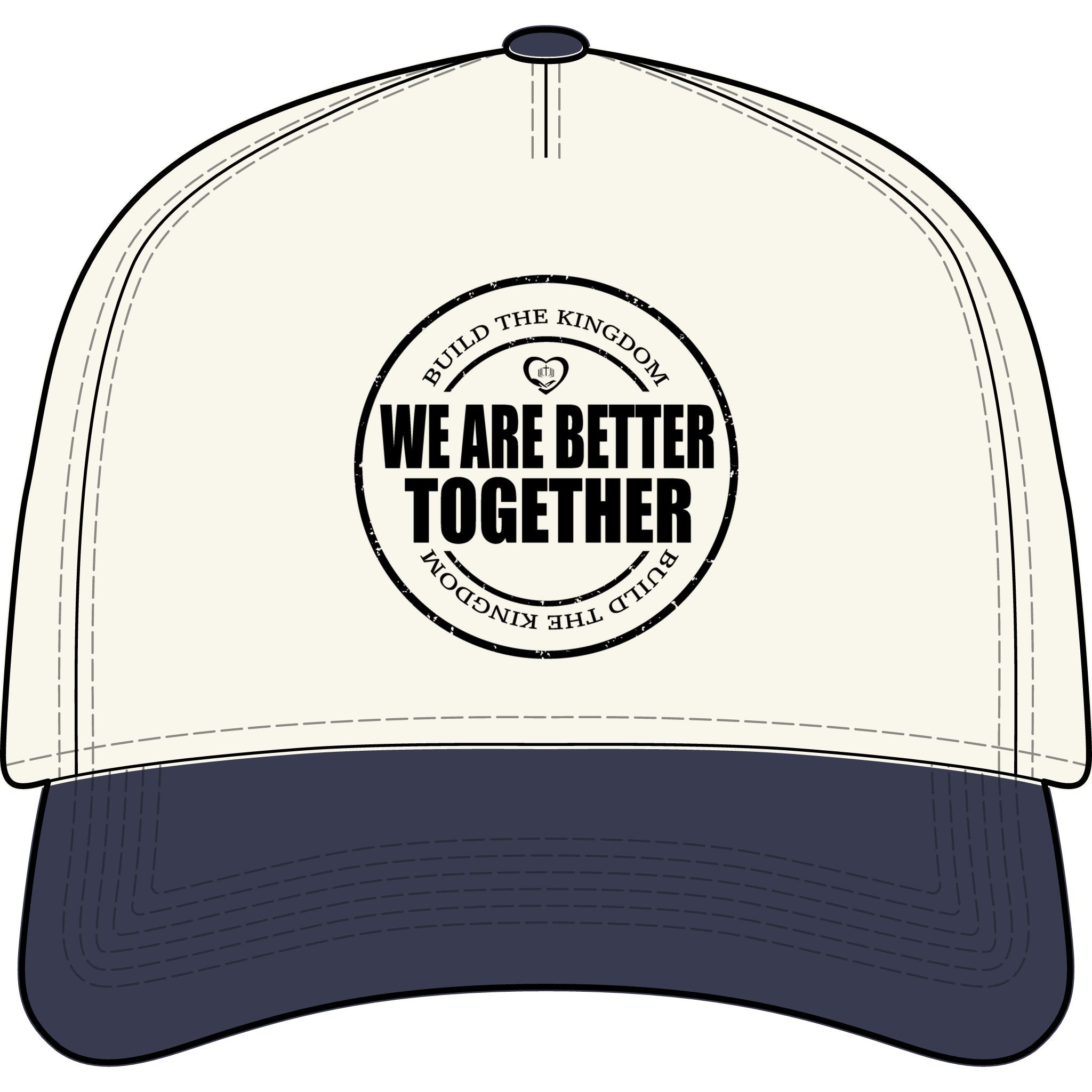 We Are Better Together Two-Tone Cap — Inspirational Unity Baseball Hat