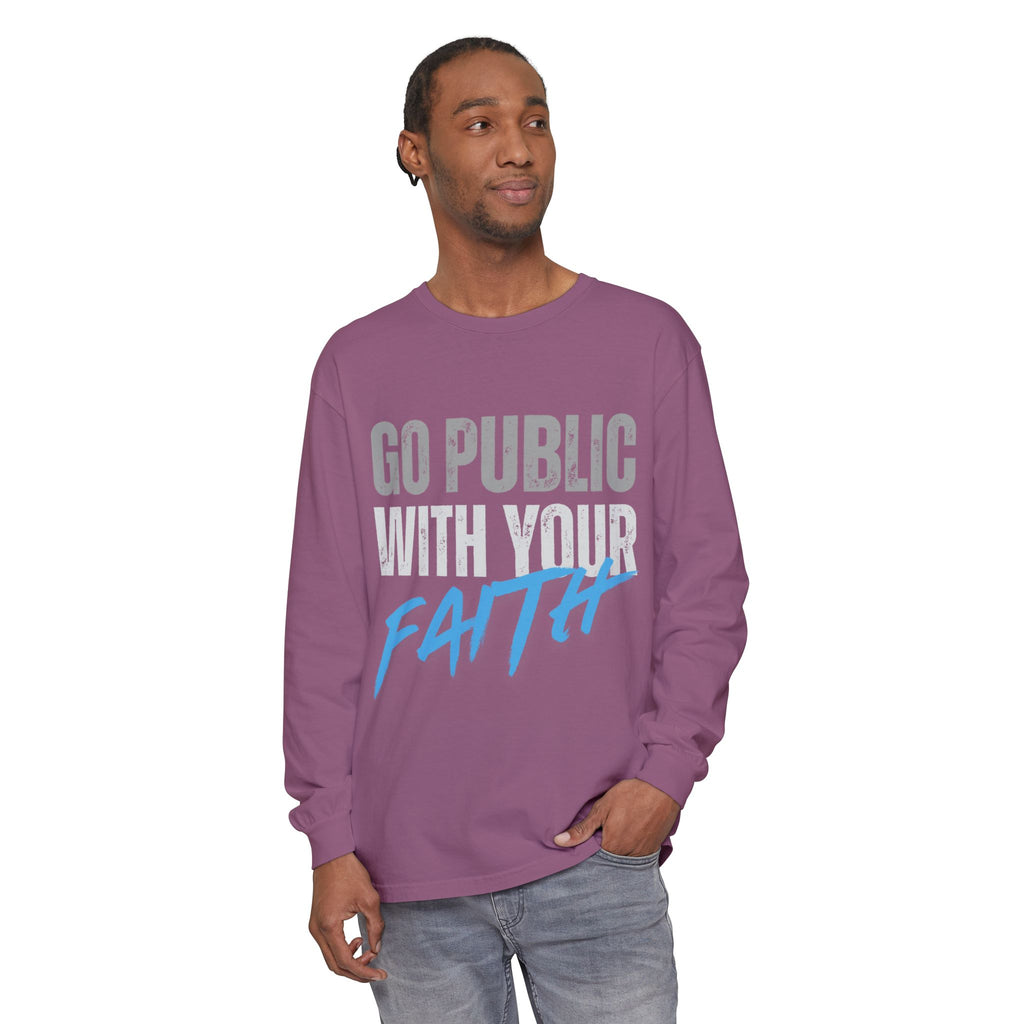 Go Public With Your Faith Long Sleeve T-Shirt