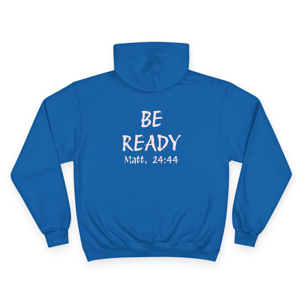 Be Ready Hoodie – HTM 2021 Christian Scripture Pullover (Matt. 24:44)