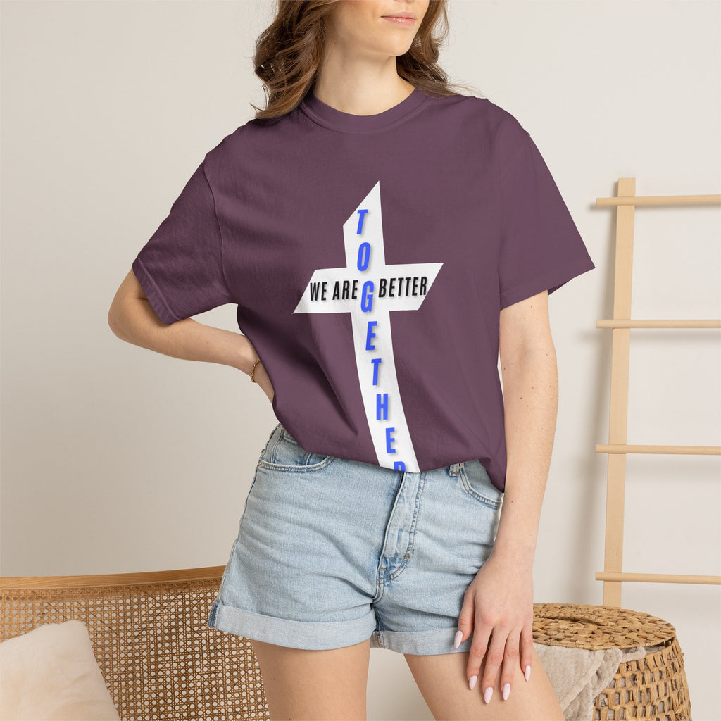 Together Cross T-Shirt — "We Are Better Together" Christian Faith Tee