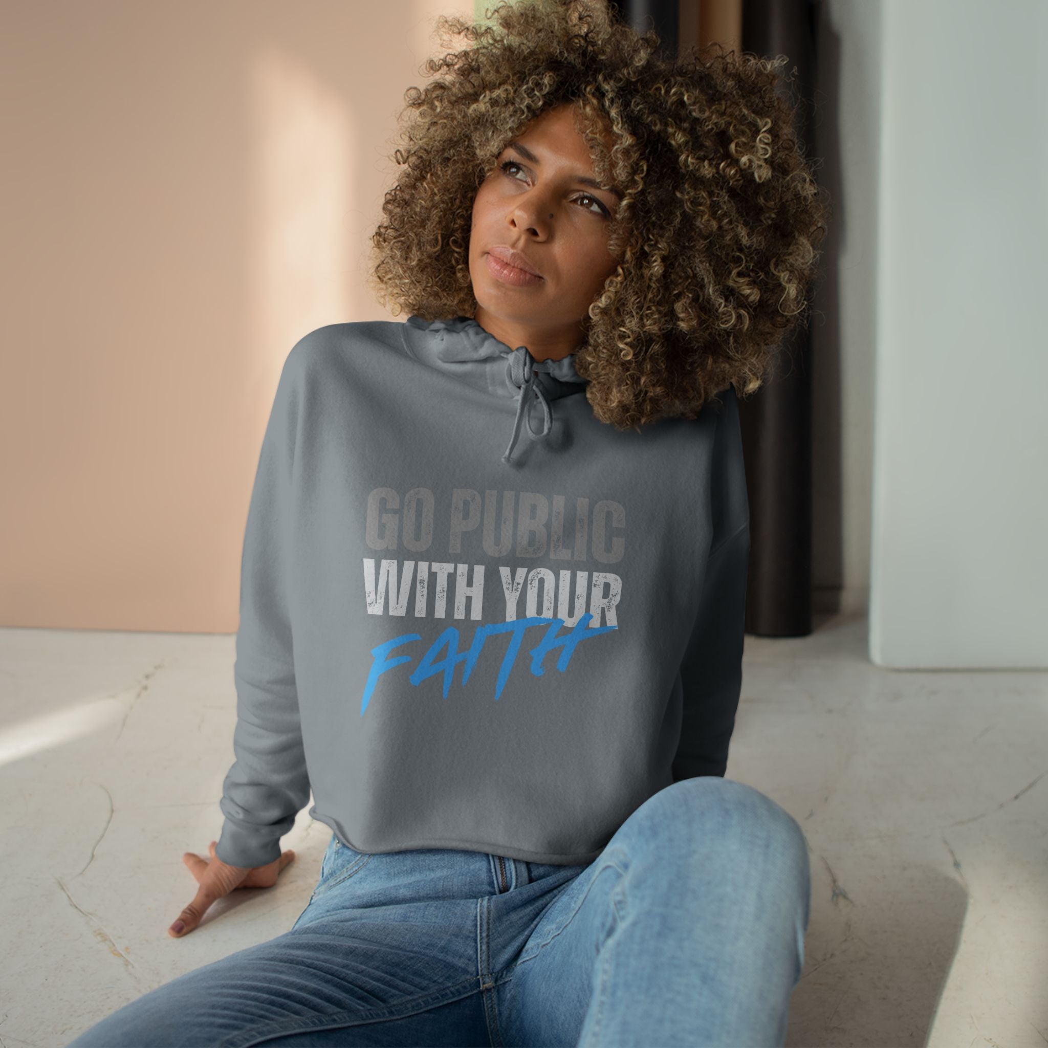 Crop Hoodie — "Go Public With Your Faith" Cropped Spiritual Hoodie