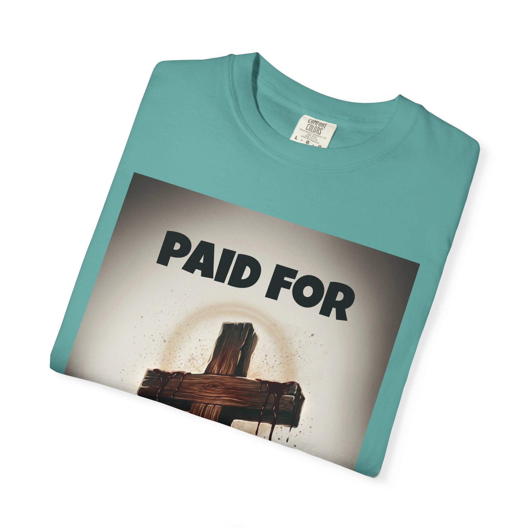 Christian T-Shirt — "Paid For" Cross Design with Rom. 10:13 Back