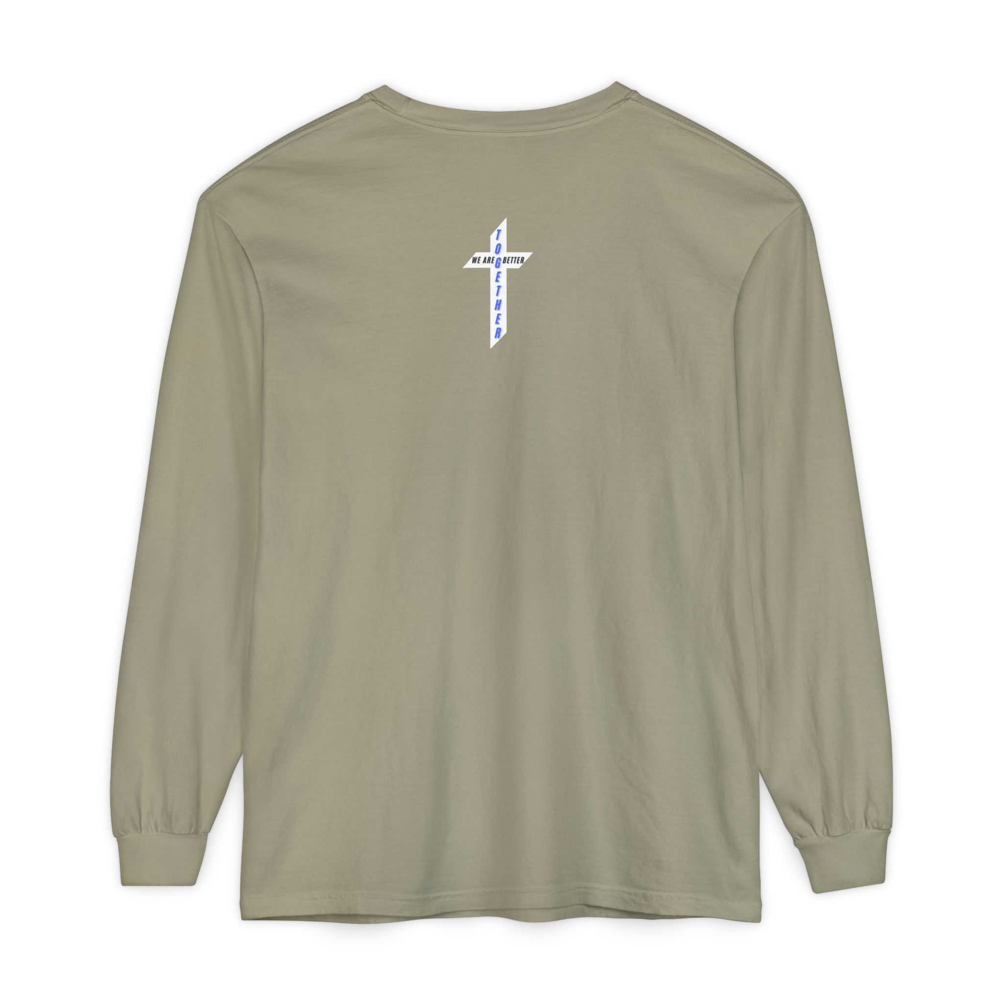 We Are Better Together Long Sleeve Tee — Christian Unity Graphic Shirt