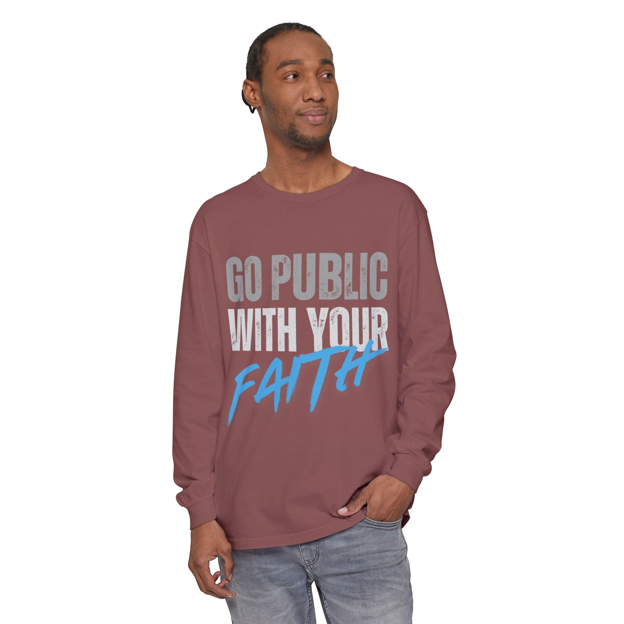 Go Public With Your Faith Long Sleeve T-Shirt