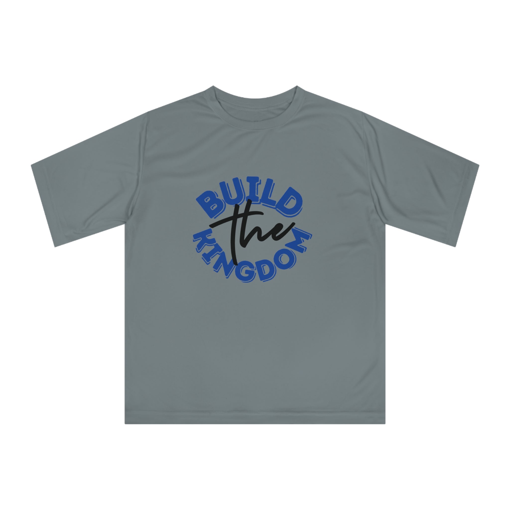 Build The Kingdom Performance T-Shirt — Inspirational Christian Faith Tee