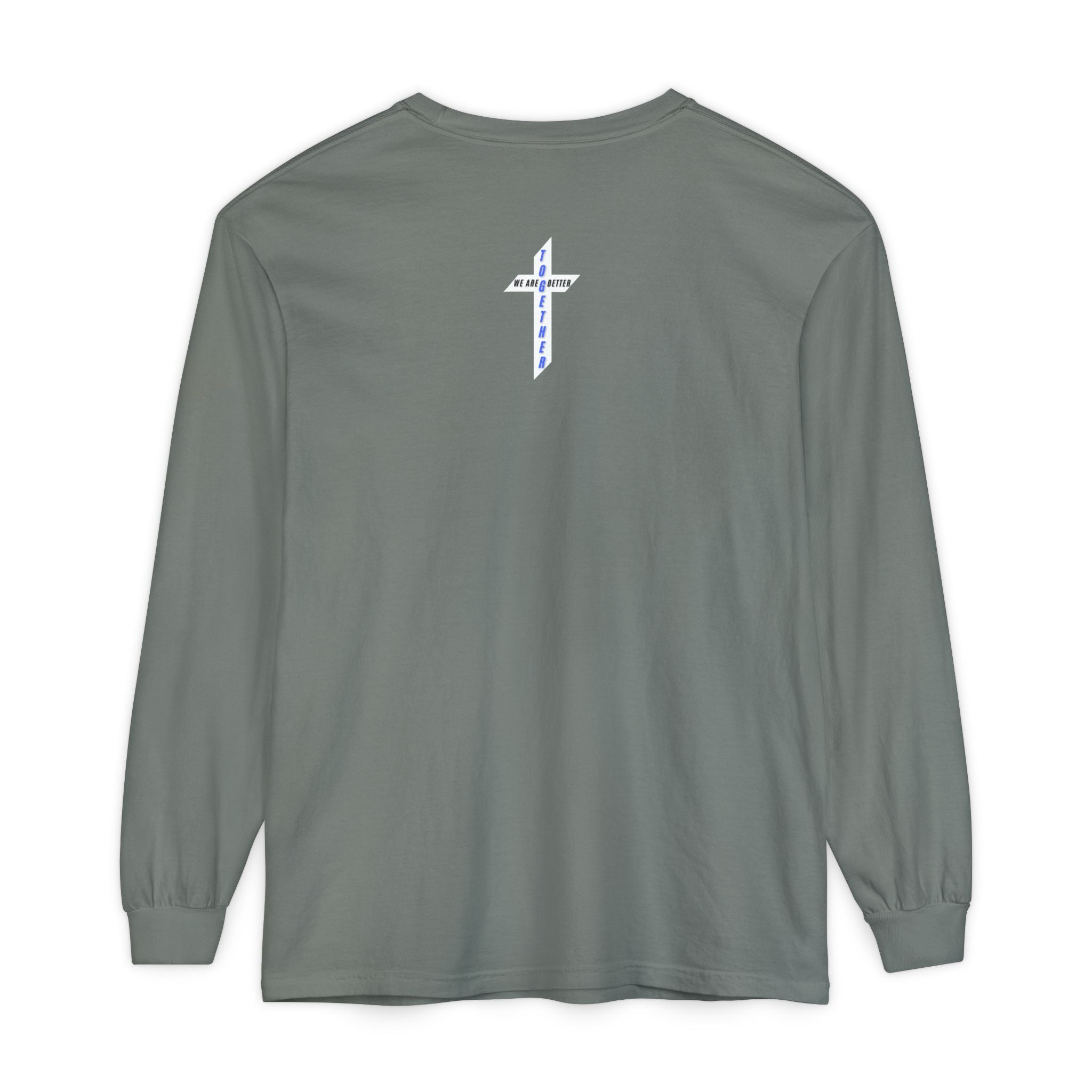 We Are Better Together Long Sleeve Tee — Christian Unity Graphic Shirt