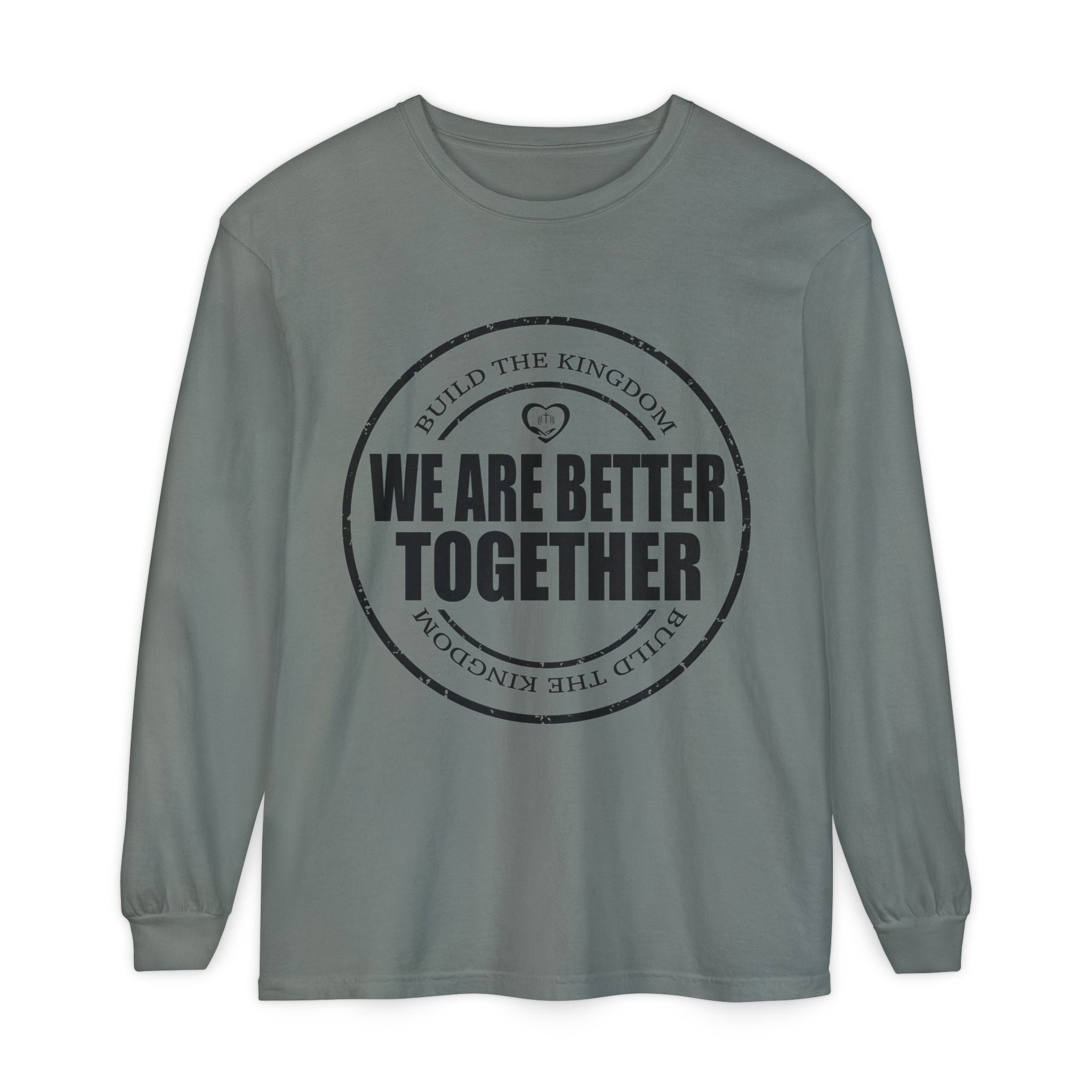 We Are Better Together Long Sleeve Tee — Christian Unity Graphic Shirt