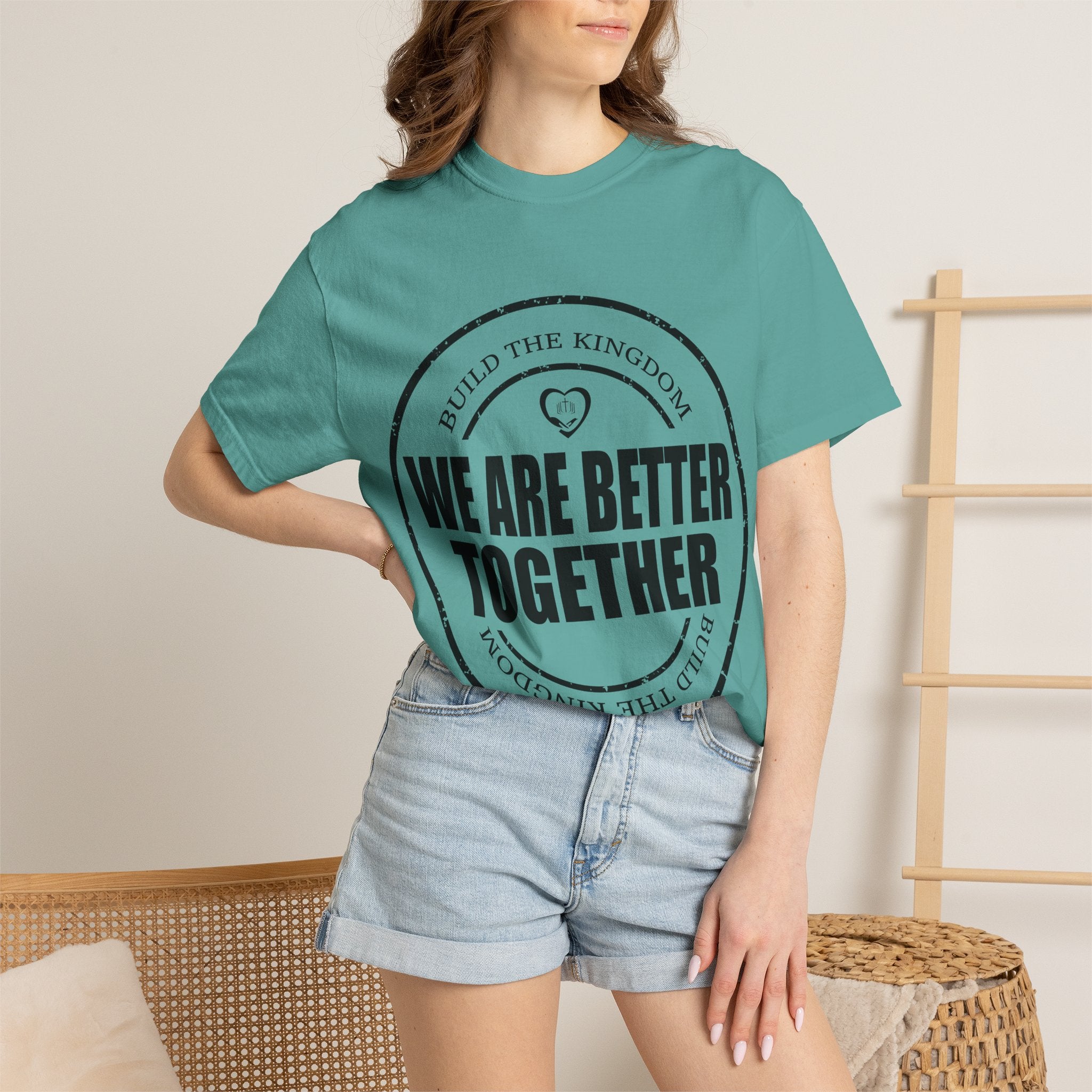 We Are Better Together T-Shirt — Unity Graphic Tee