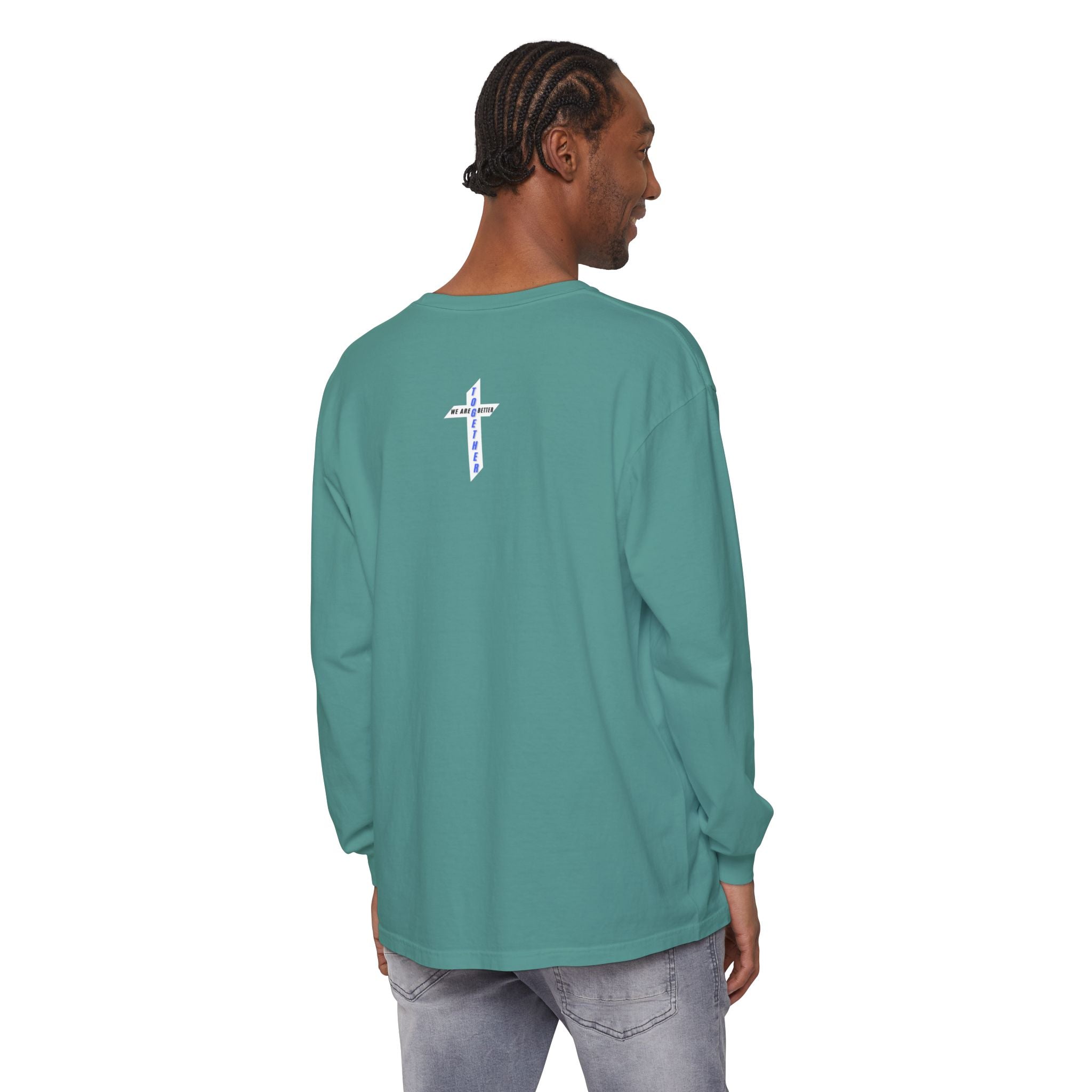 We Are Better Together Long Sleeve Tee — Christian Unity Graphic Shirt