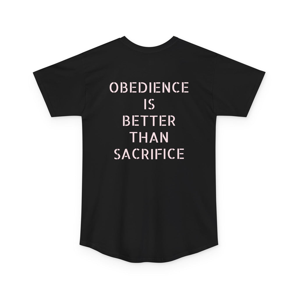Long Body Tee — “Obedience Is Better Than Sacrifice” Minimalist Statement Shirt