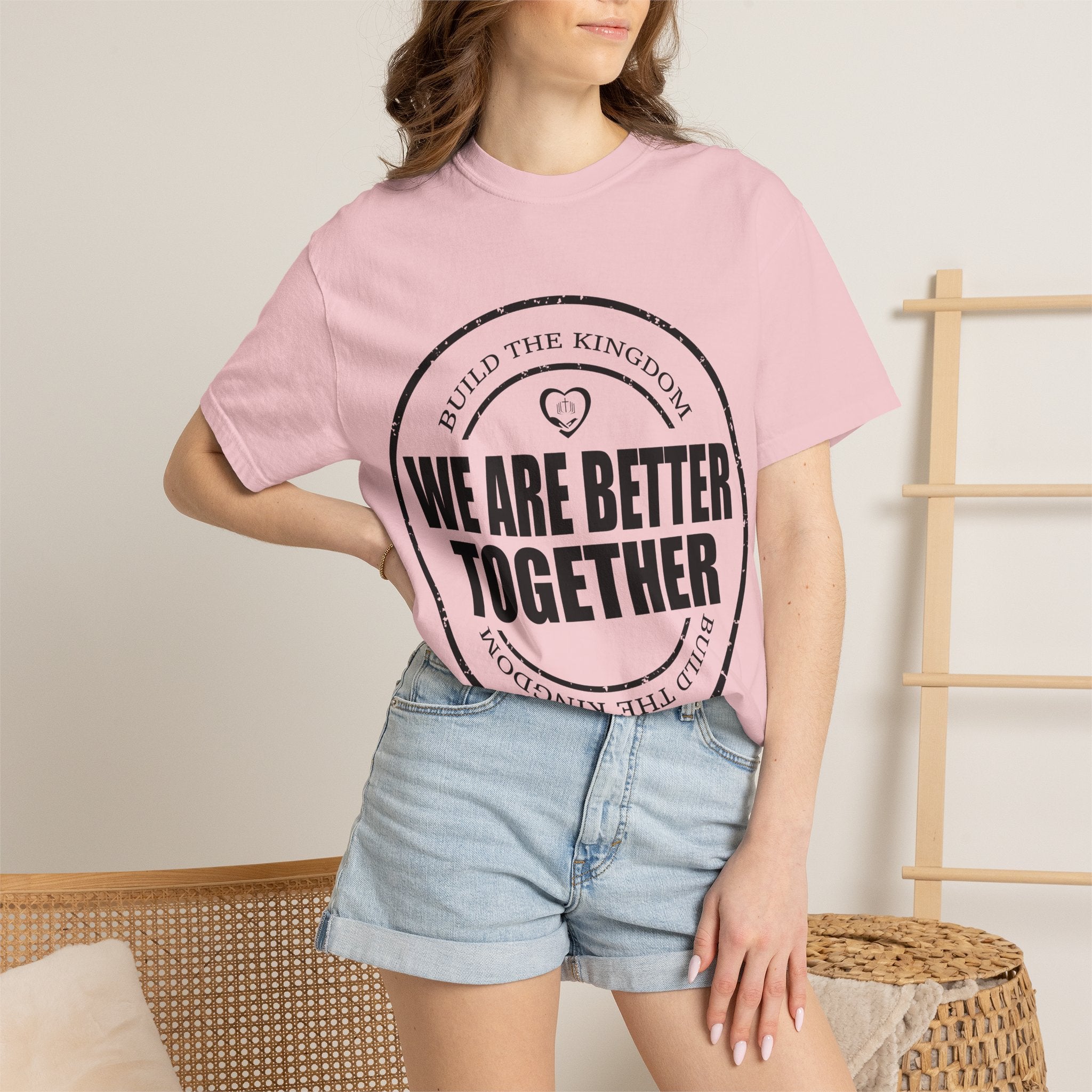 We Are Better Together T-Shirt — Unity Graphic Tee