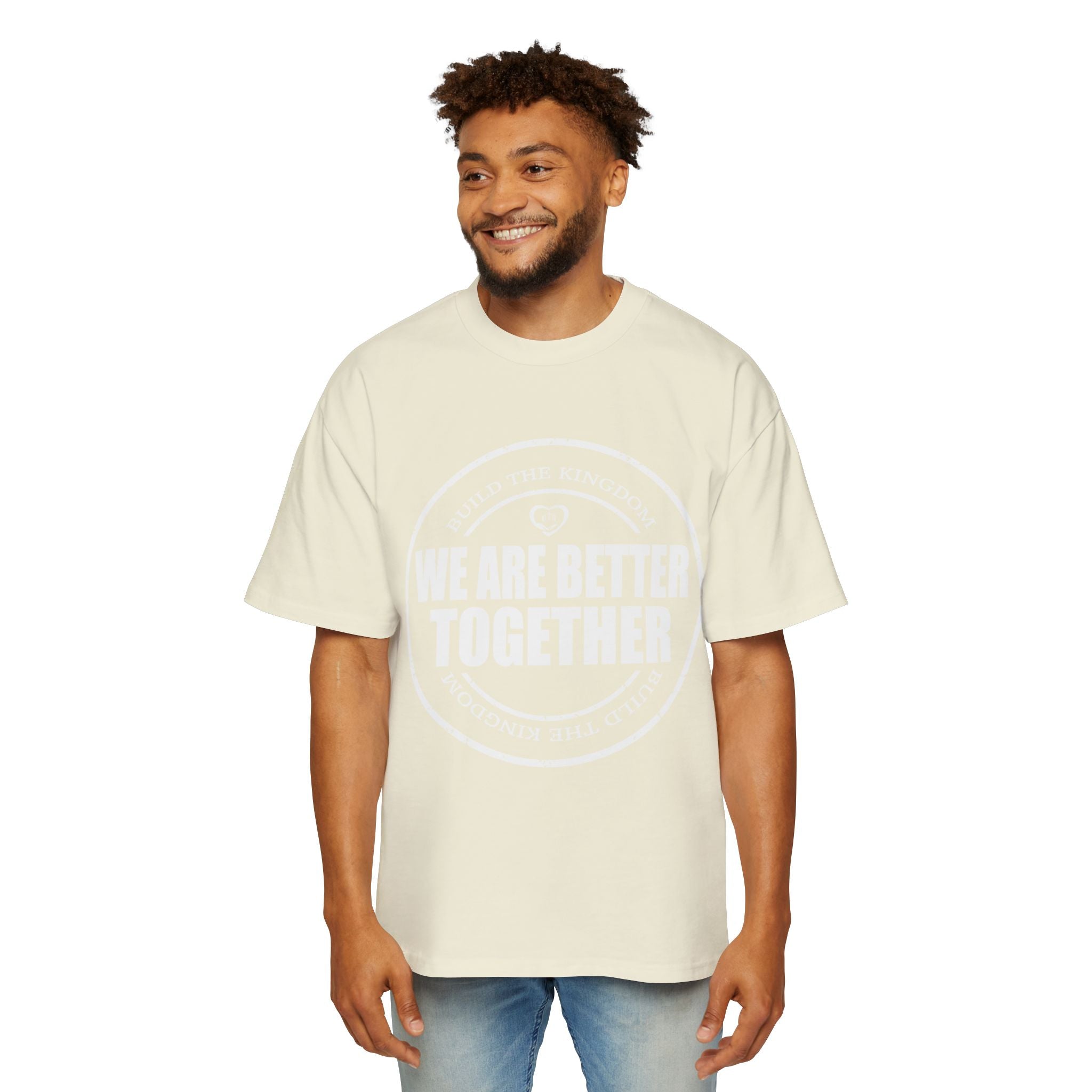 We Are Better Together Tee — Unity Graphic Men's Oversized T-Shirt