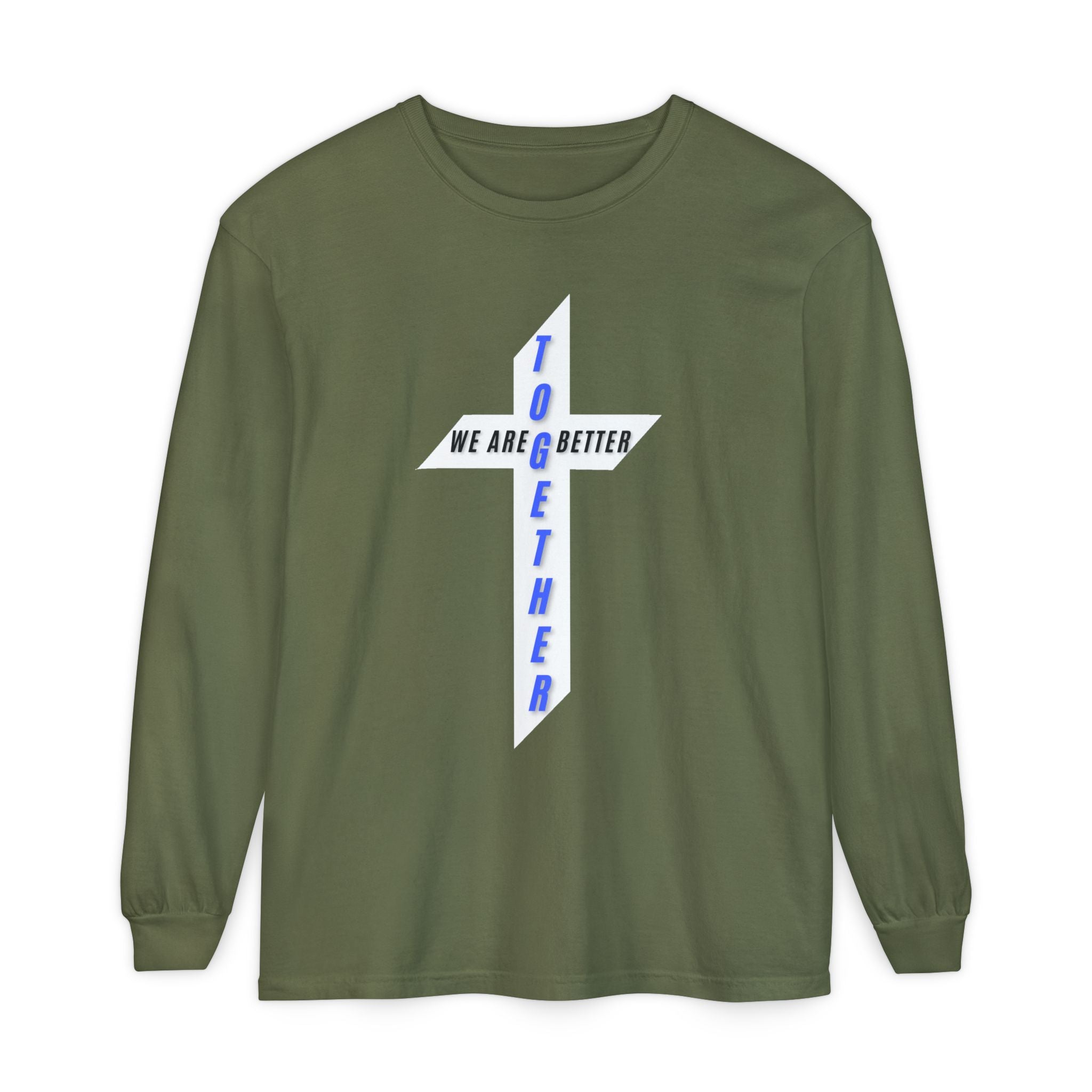 Together Cross Long Sleeve Tee — "We Are Better Together" Christian Graphic Shirt