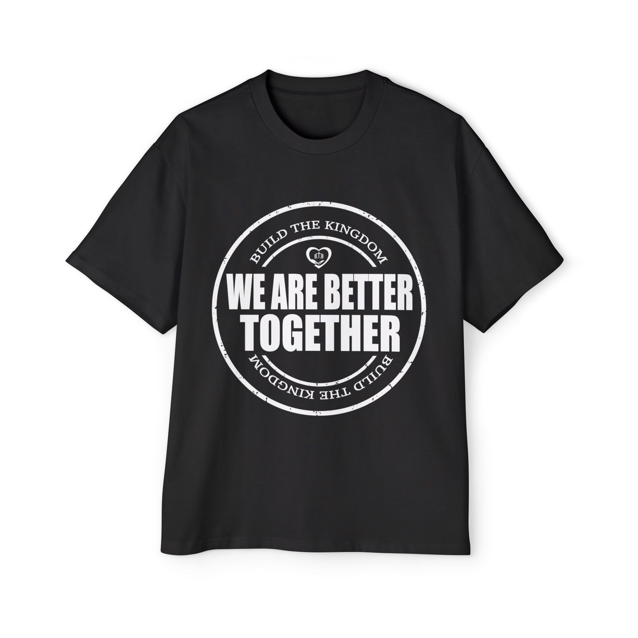 We Are Better Together Tee — Unity Graphic Men's Oversized T-Shirt