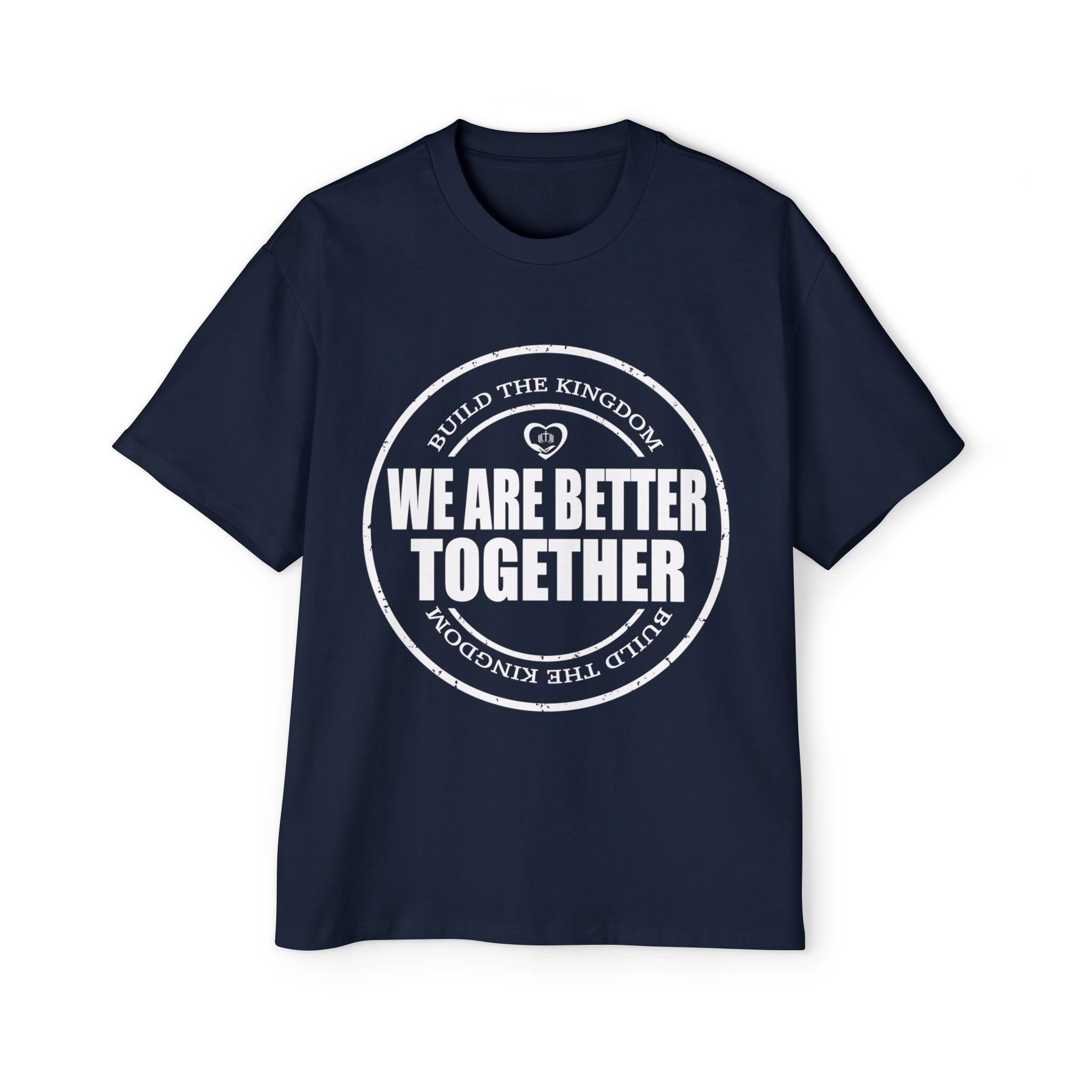 We Are Better Together Tee — Unity Graphic Men's Oversized T-Shirt